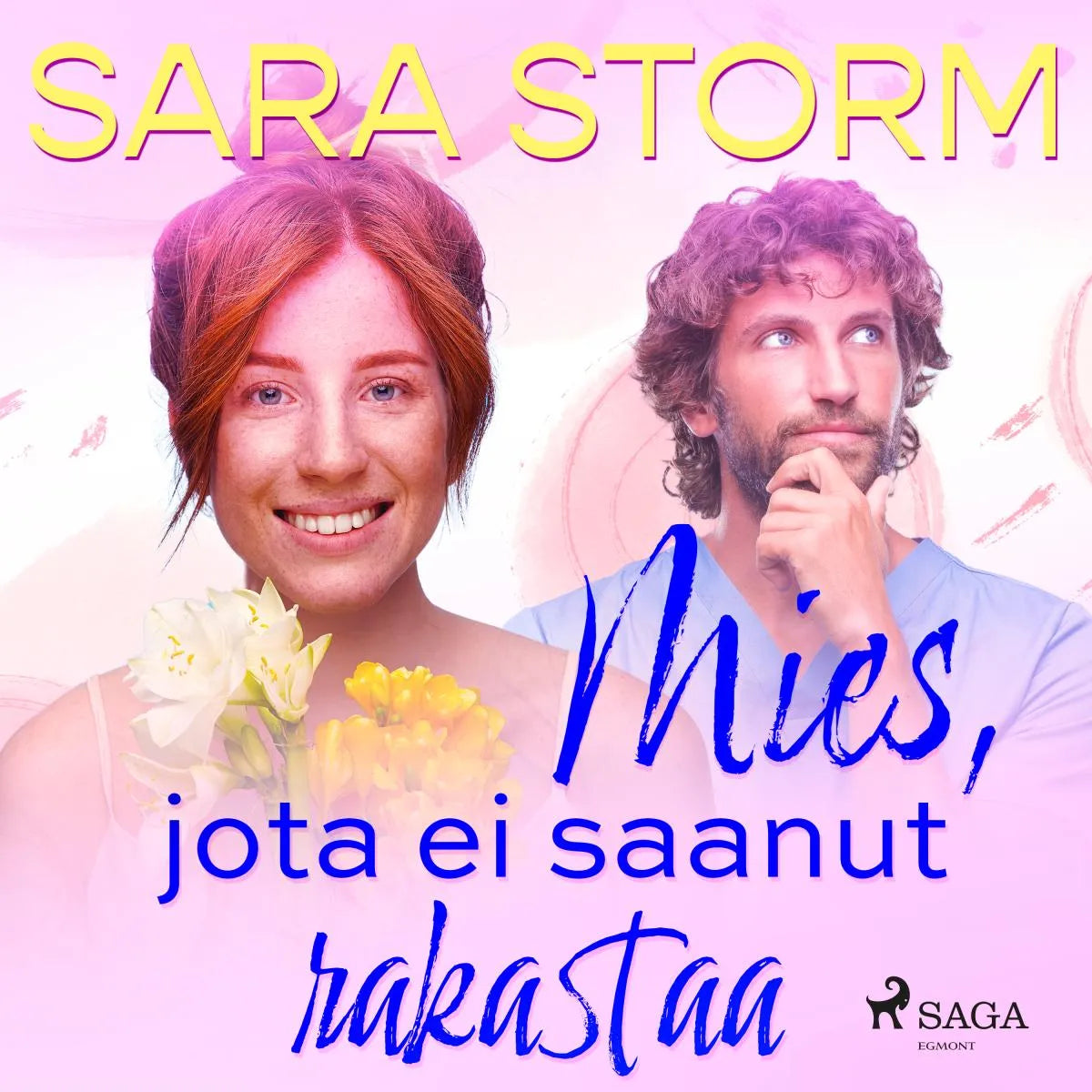 Cover: Mies, jota ei saanut rakastaa (Hörbuch Download) von Sara Storm