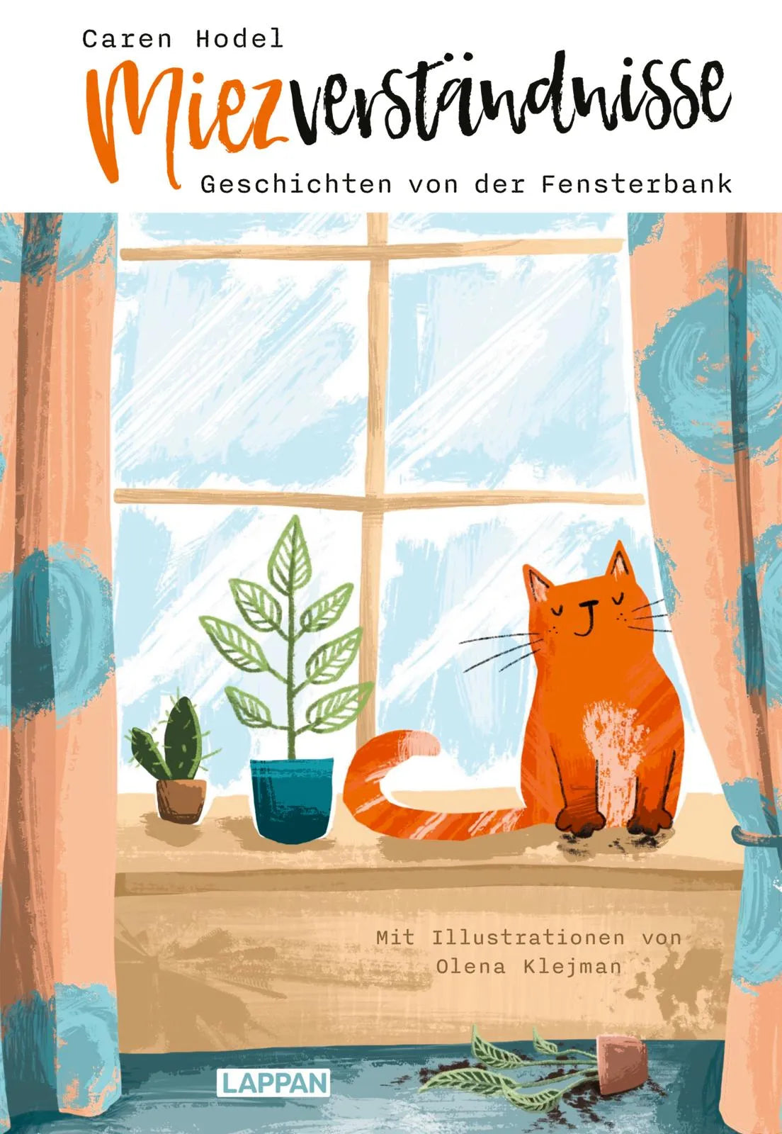 Buchcover von 'Miezverständnisse - Geschichten von der Fensterbank' - Gebundene Ausgabe von Caren Hodel