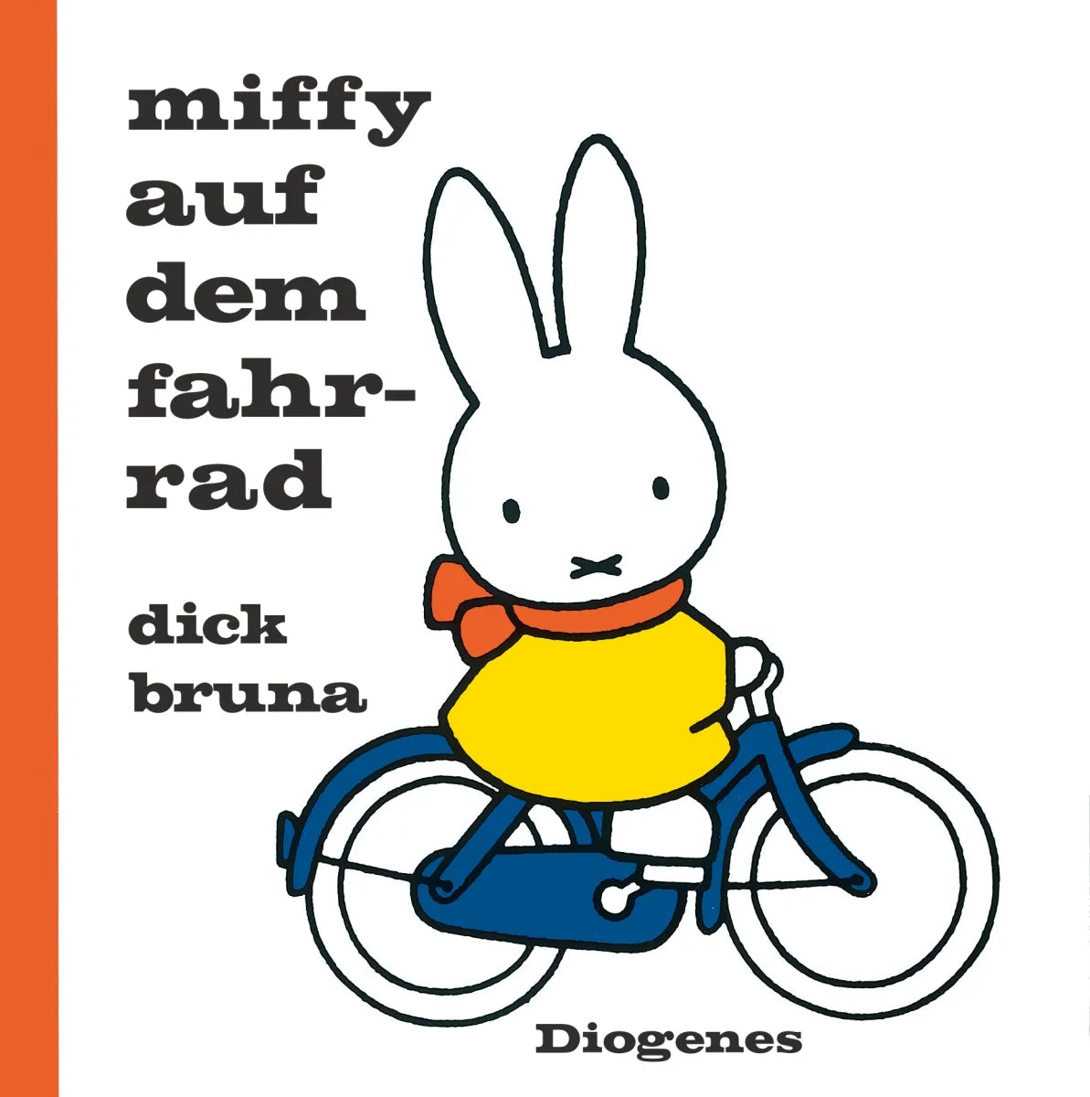 Buchcover von 'Miffy auf dem Fahrrad' - Gebundene Ausgabe von Dick Bruna
