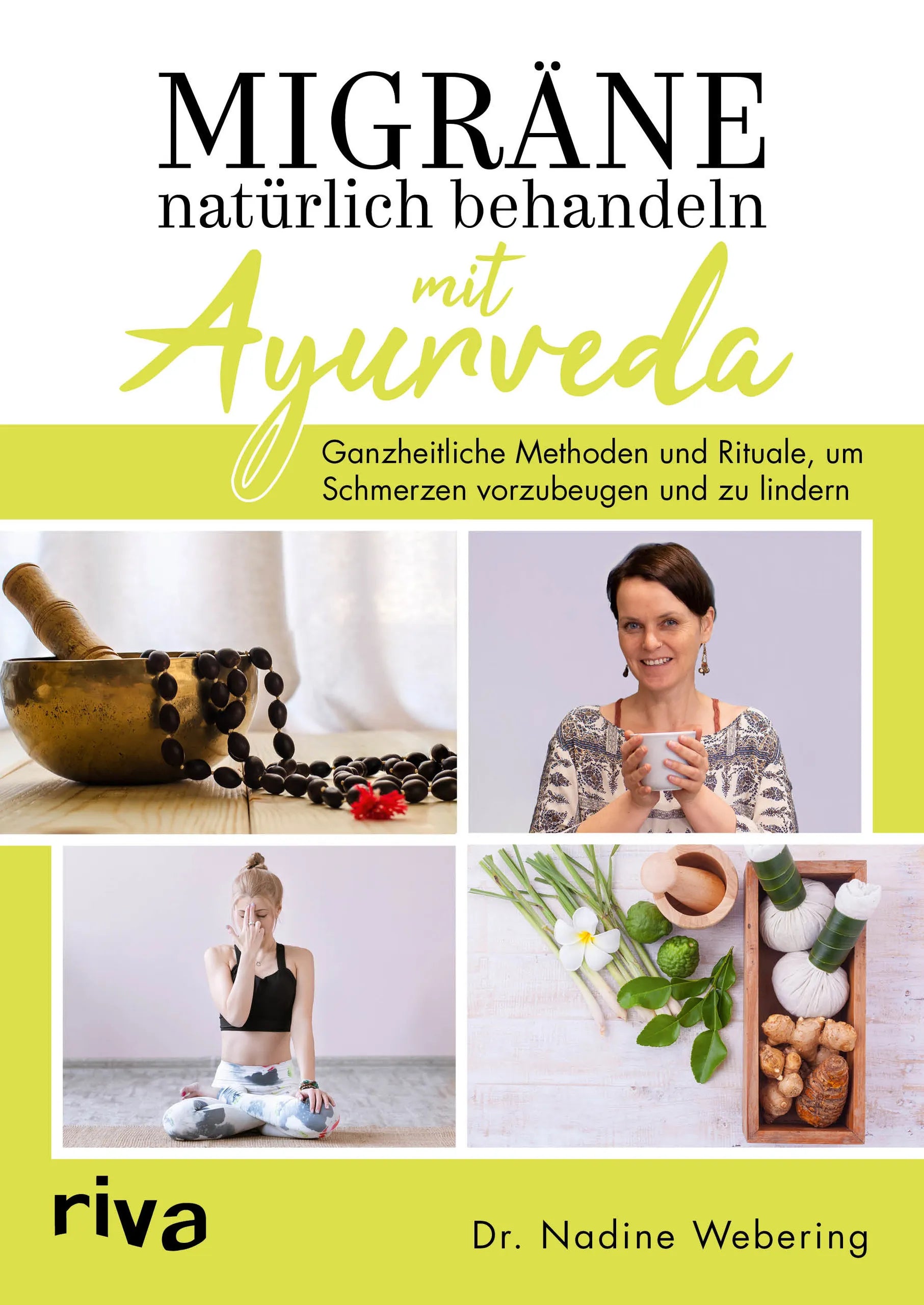 Buchcover von 'Migräne natürlich behandeln mit Ayurveda' - Taschenbuch von Nadine Webering