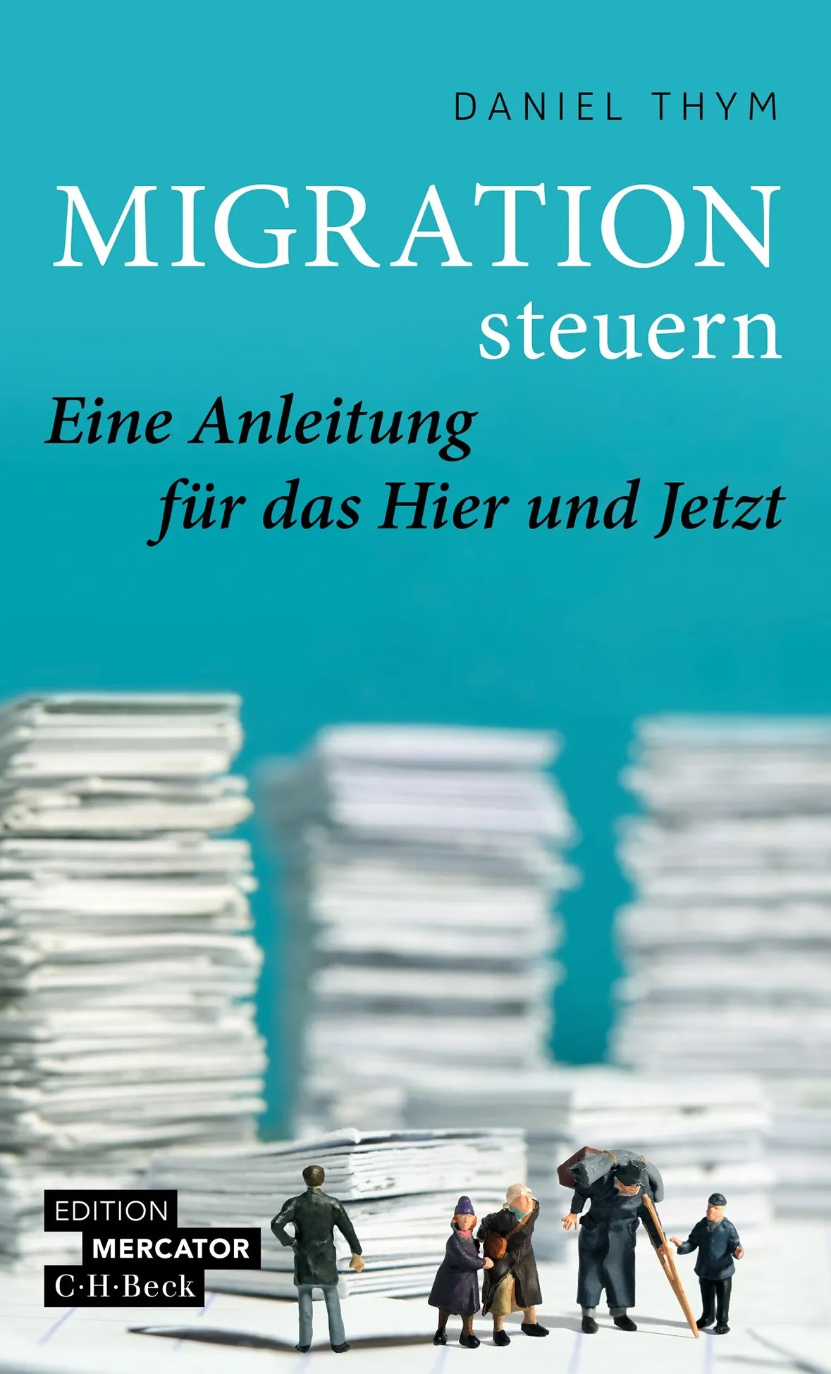 Cover: Migration steuern (Taschenbuch) von Daniel Thym