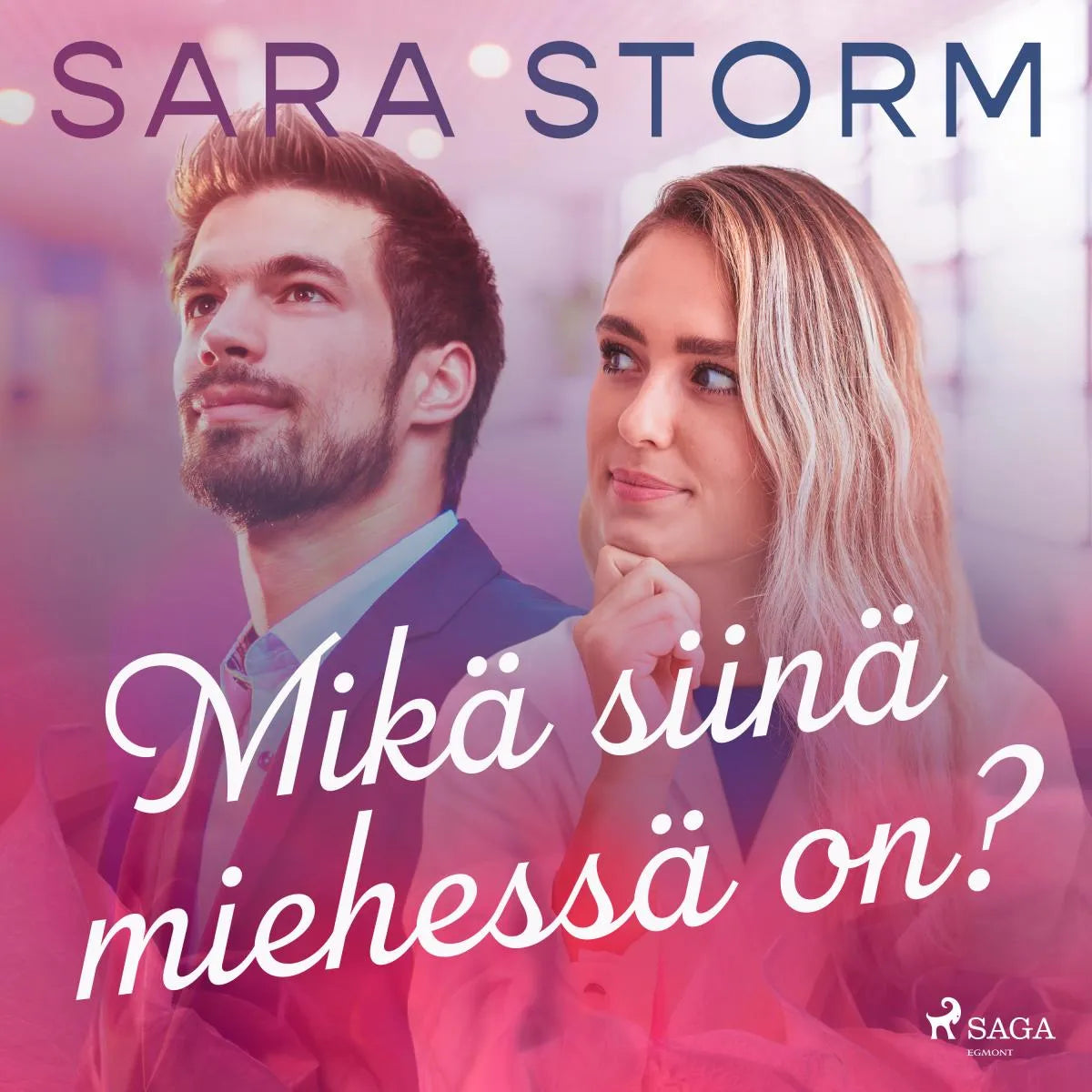 Cover: Mikä siinä miehessä on? (Hörbuch Download) von Sara Storm