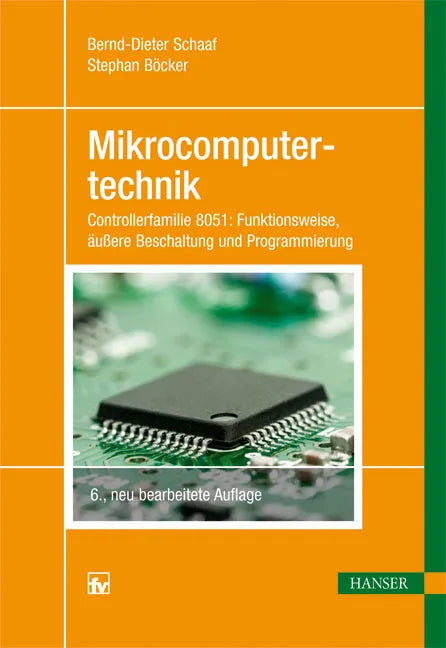 Buchcover von 'Mikrocomputertechnik' - Gebundene Ausgabe von Bernd-Dieter Schaaf