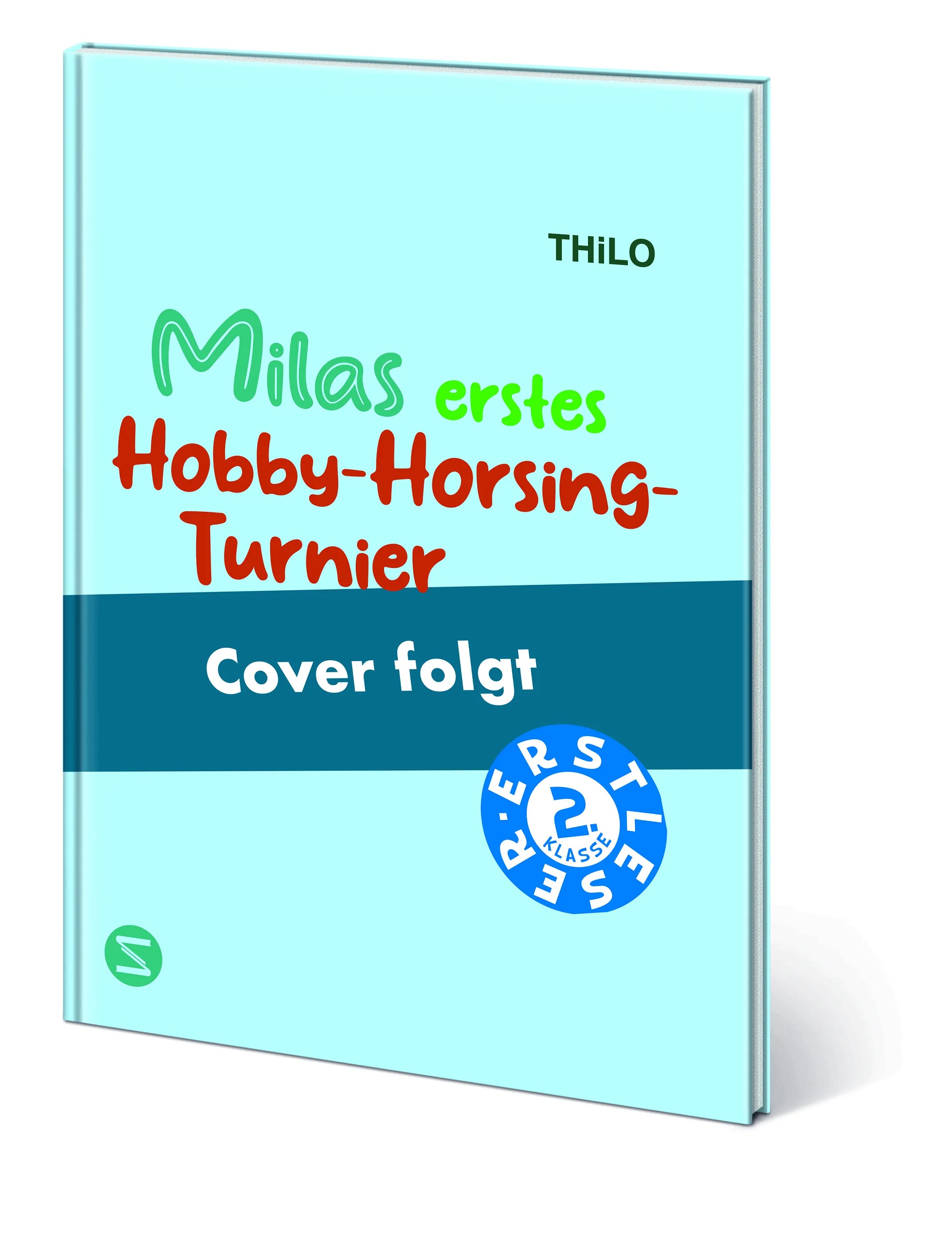 THiLO - Milas erstes Hobby-Horsing-Turnier