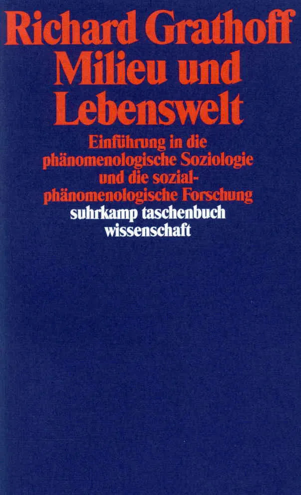 Cover: Milieu und Lebenswelt (Taschenbuch) von Richard Grathoff