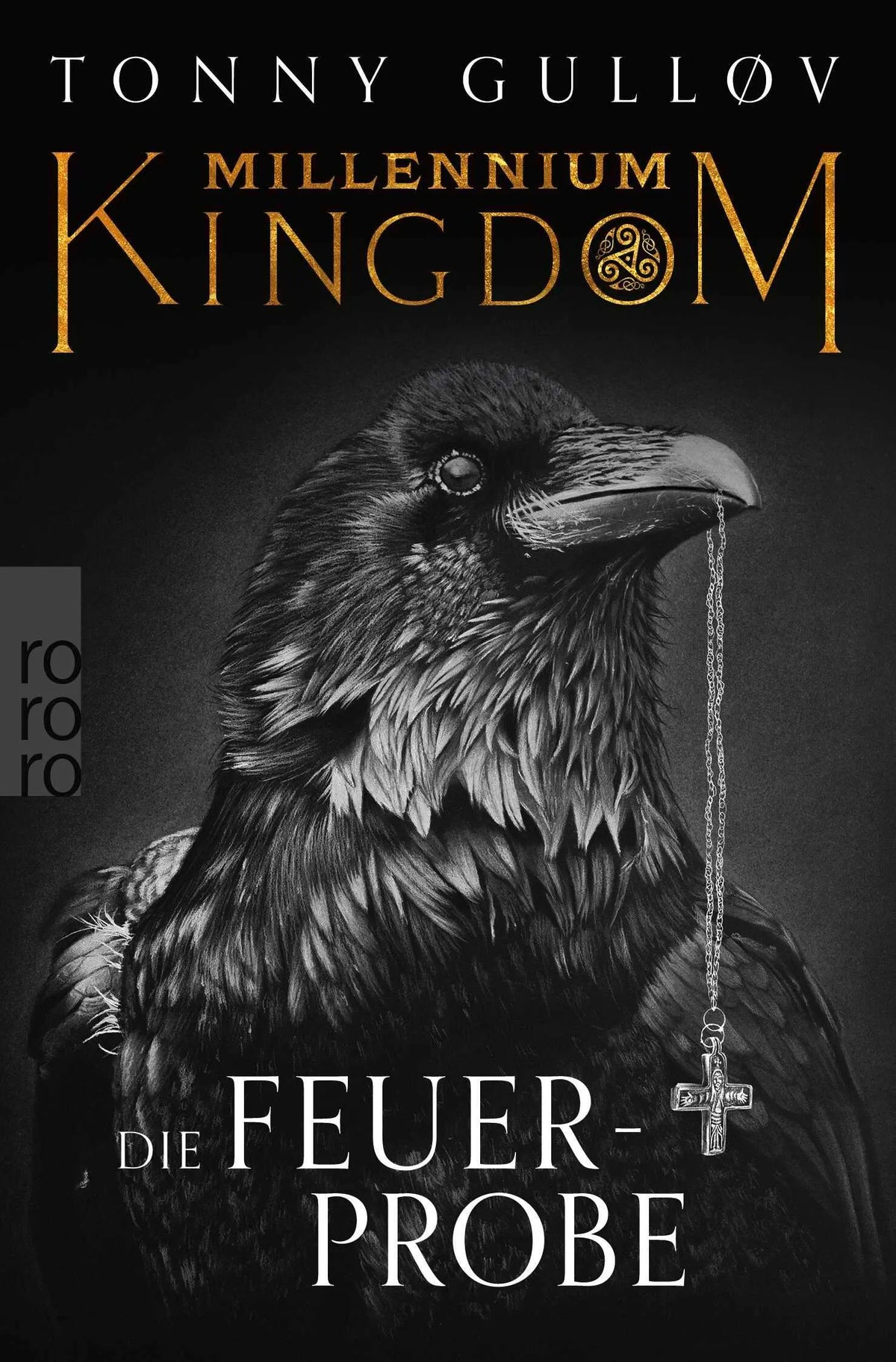 Cover: Millennium Kingdom: Die Feuerprobe (Taschenbuch) von Tonny Gulløv
