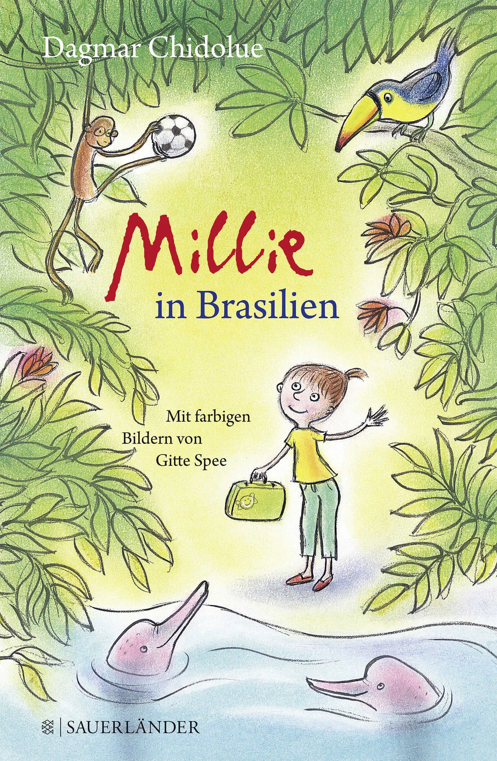 Buchcover von 'Millie in Brasilien' - Gebundene Ausgabe von Dagmar Chidolue