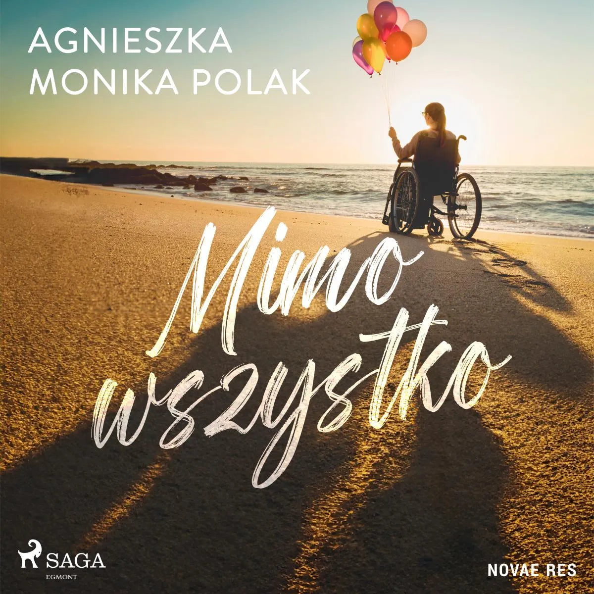 Cover: Mimo wszystko (Hörbuch Download) von Agnieszka Monika Polak