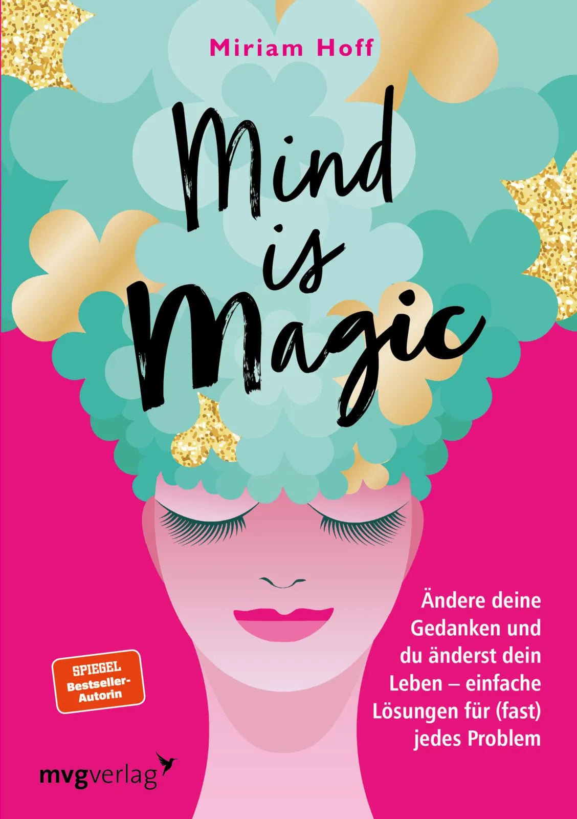Buchcover von 'Mind is magic' - Taschenbuch von Miriam Hoff
