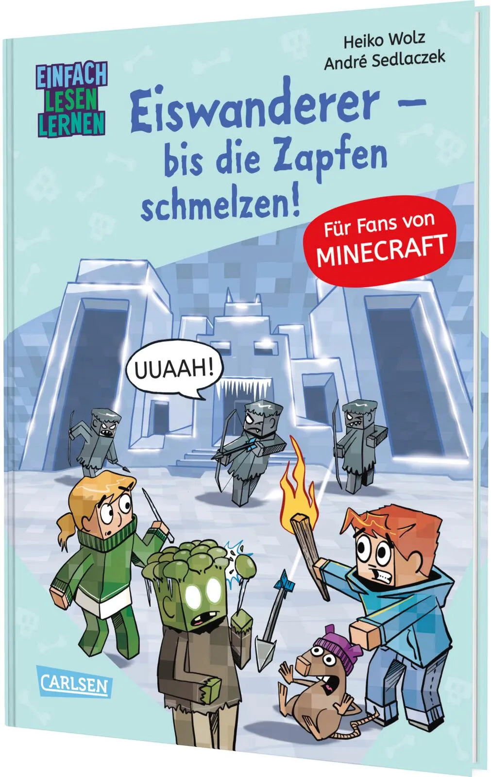 Buchcover von 'Minecraft 10: Eiswanderer – bis die Zapfen schmelzen!' - Gebundene Ausgabe von Heiko Wolz