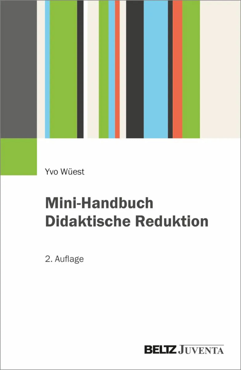 Mini-Handbuch Didaktische Reduktion