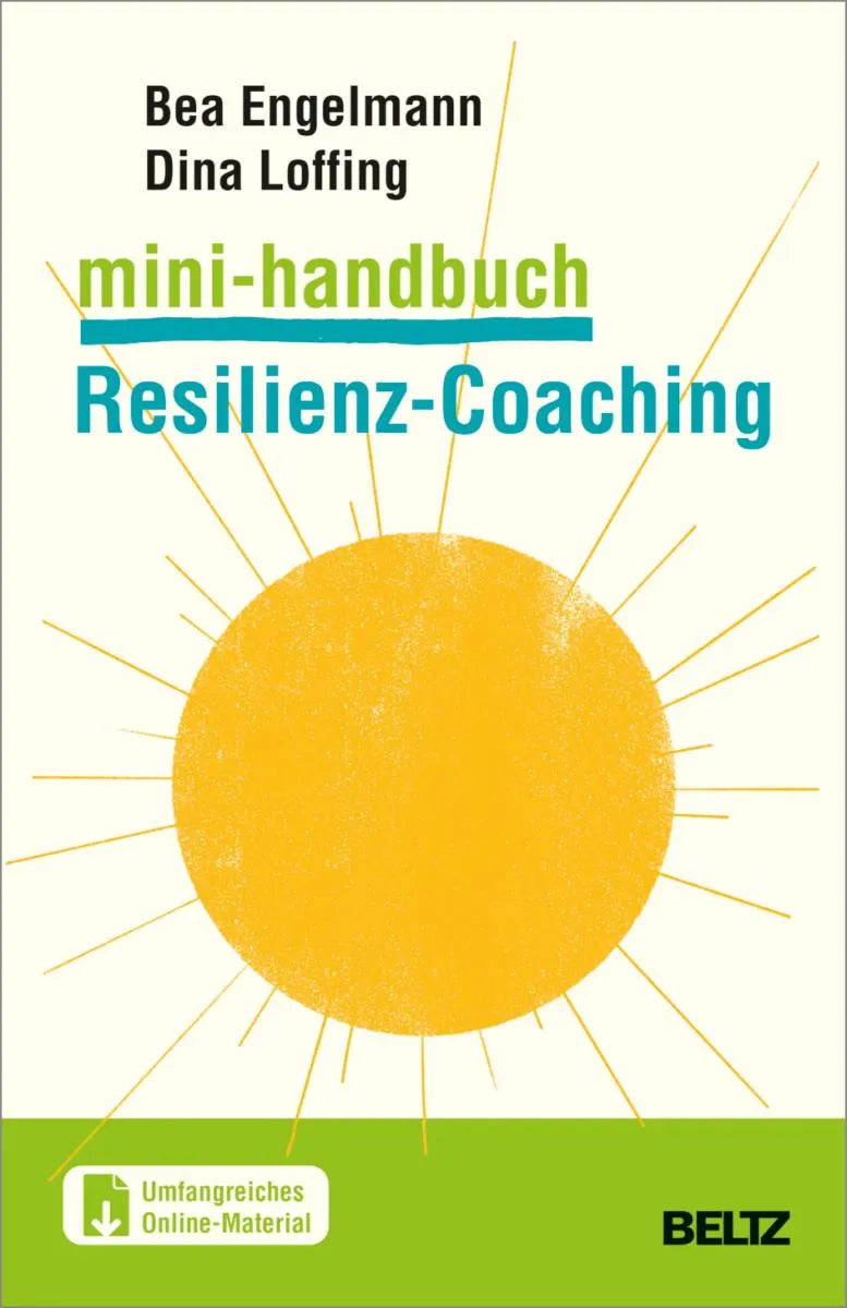 Cover: Mini-Handbuch Resilienz-Coaching (E-Book) von Bea Engelmann