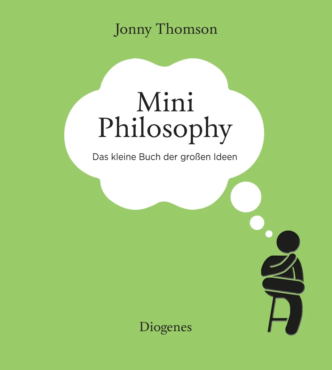 Buchcover von 'Mini Philosophy' - Gebundene Ausgabe von Jonny Thomson