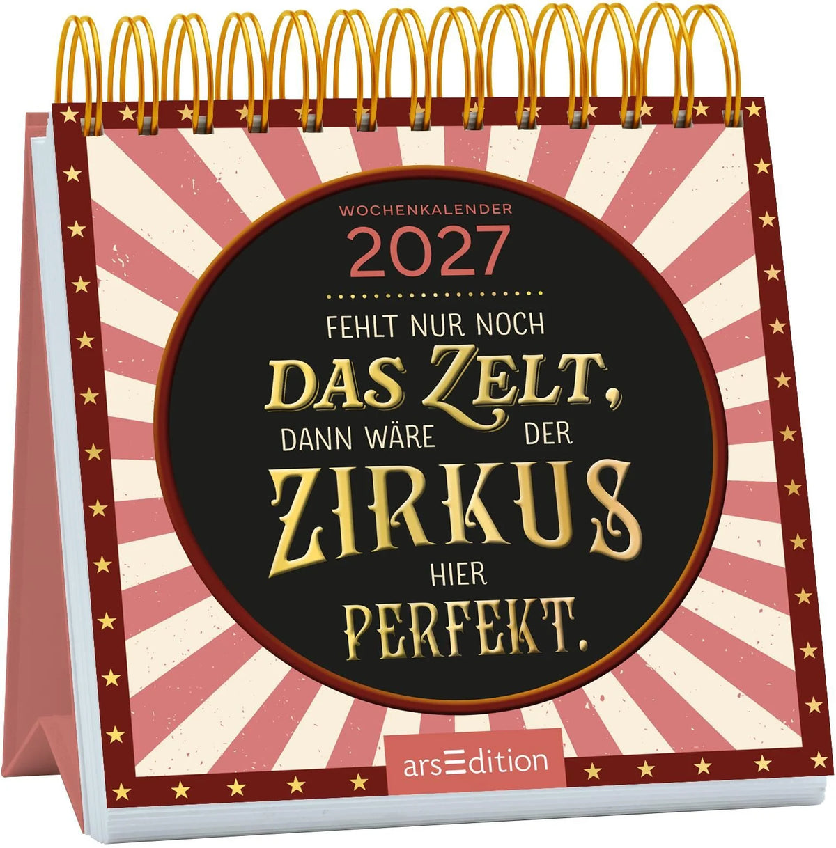 Taschenkalender: Mini-Wochenkalender Fehlt nur noch das Zelt, dann wäre der Zirkus hier perfekt. 2027