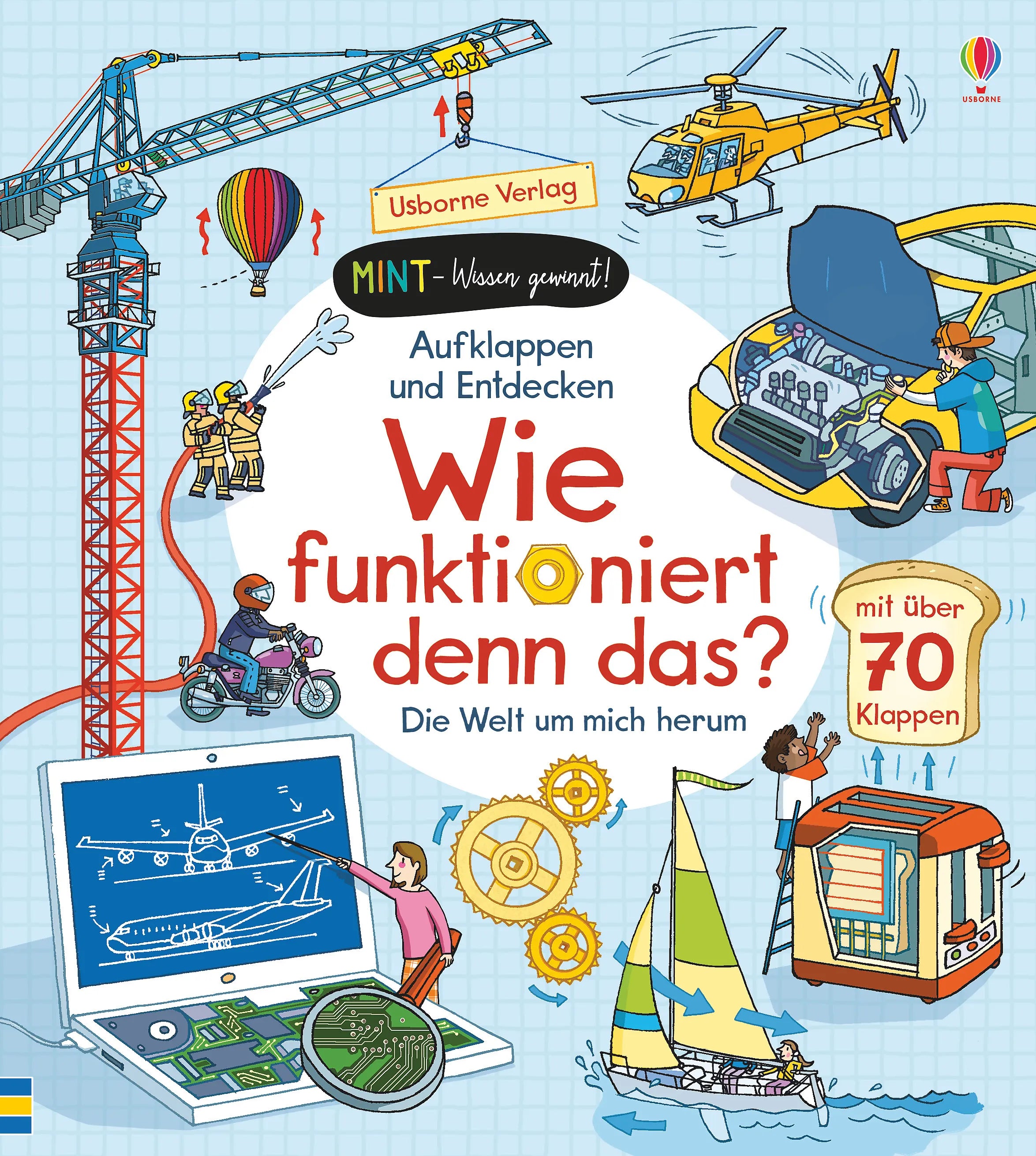 Buchcover von 'MINT - Wissen gewinnt! Aufklappen und Entdecken: Wie funktioniert denn das?' - Gebundene Ausgabe von Rob Lloyd Jones