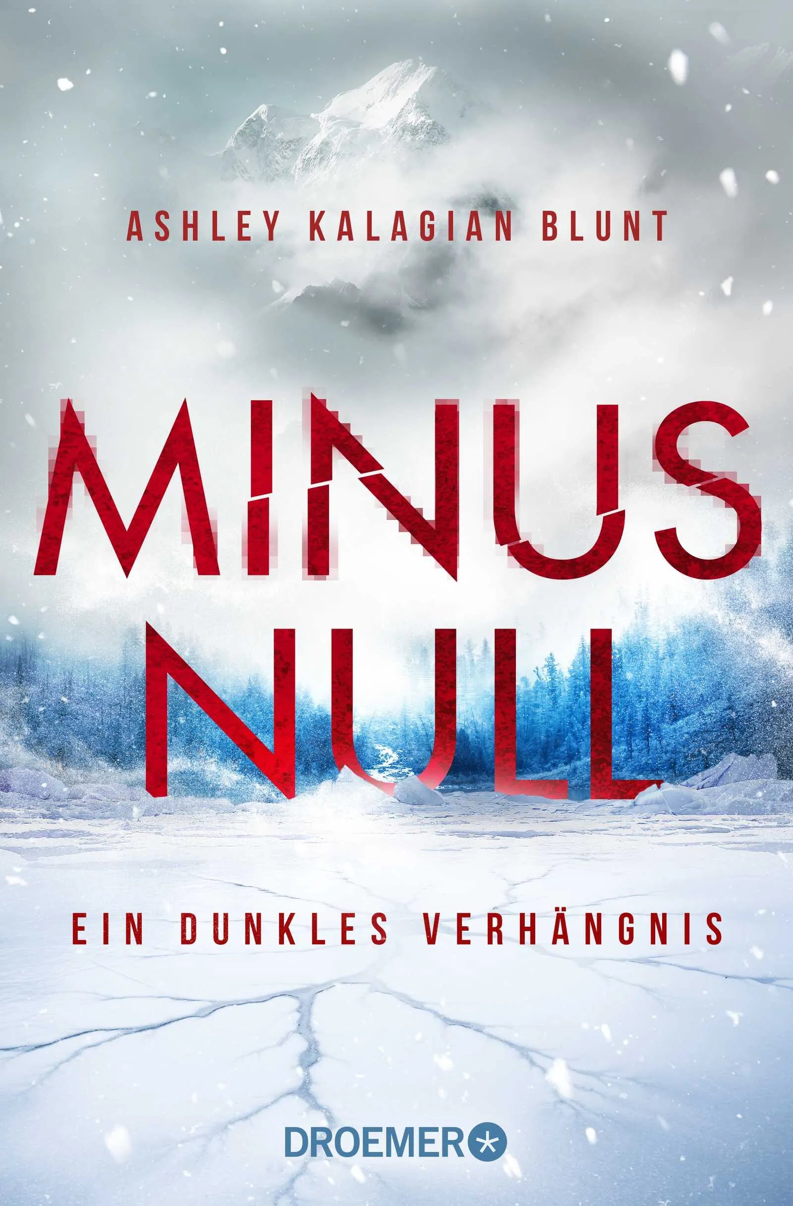 Cover: Minus Null - Ein dunkles Verhängnis (Paperback) von Ashley Kalagian Blunt