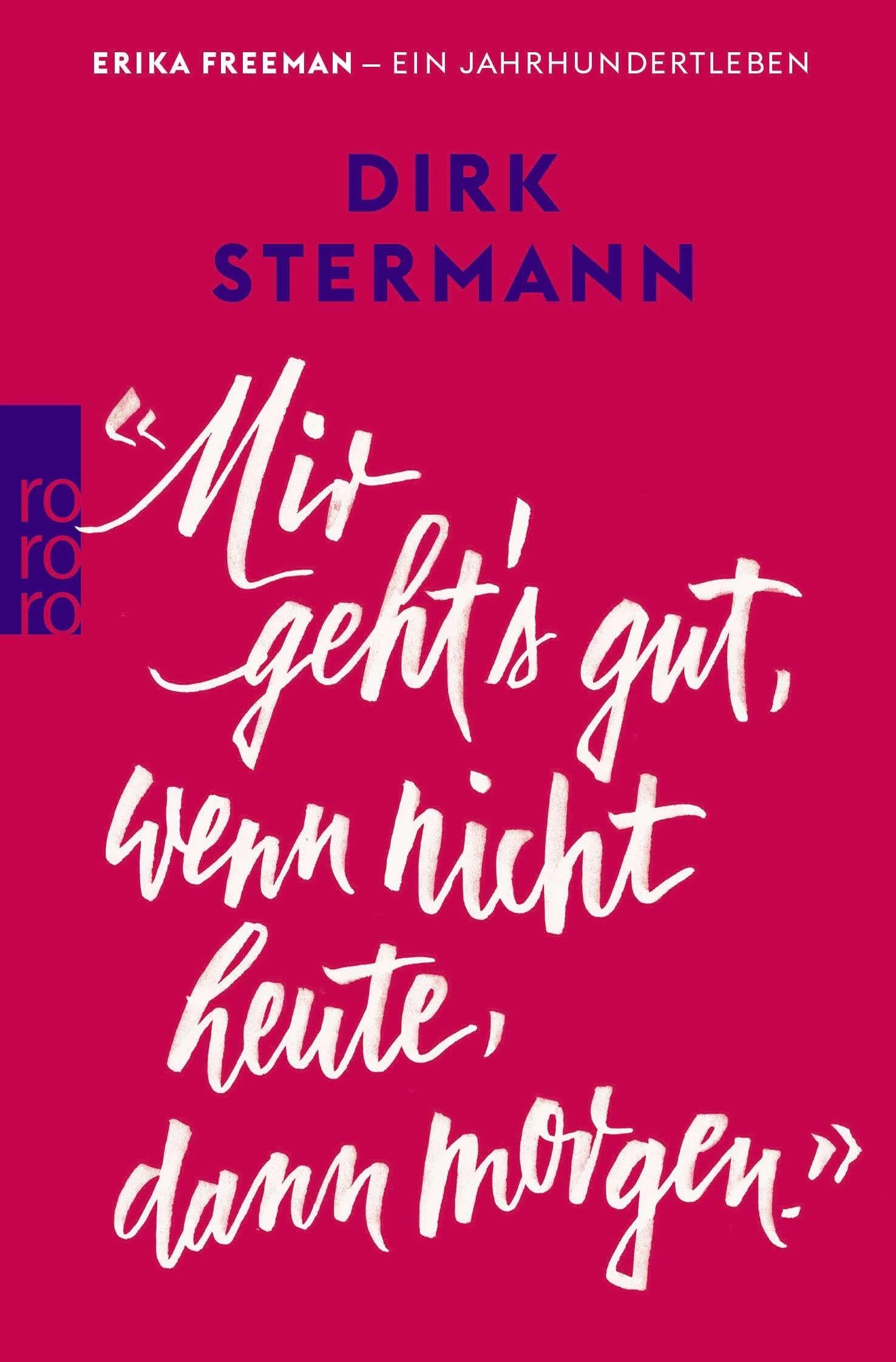 Buchcover von '«Mir geht's gut, wenn nicht heute, dann morgen.»' - Taschenbuch von Dirk Stermann