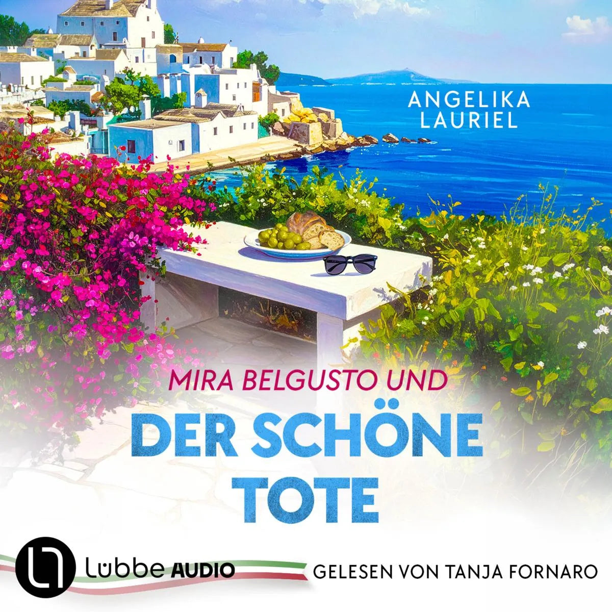 Cover: Mira Belgusto und der schöne Tote - Italien-Genusskrimis, Teil 2 (Hörbuch Download) von Angelika Lauriel
