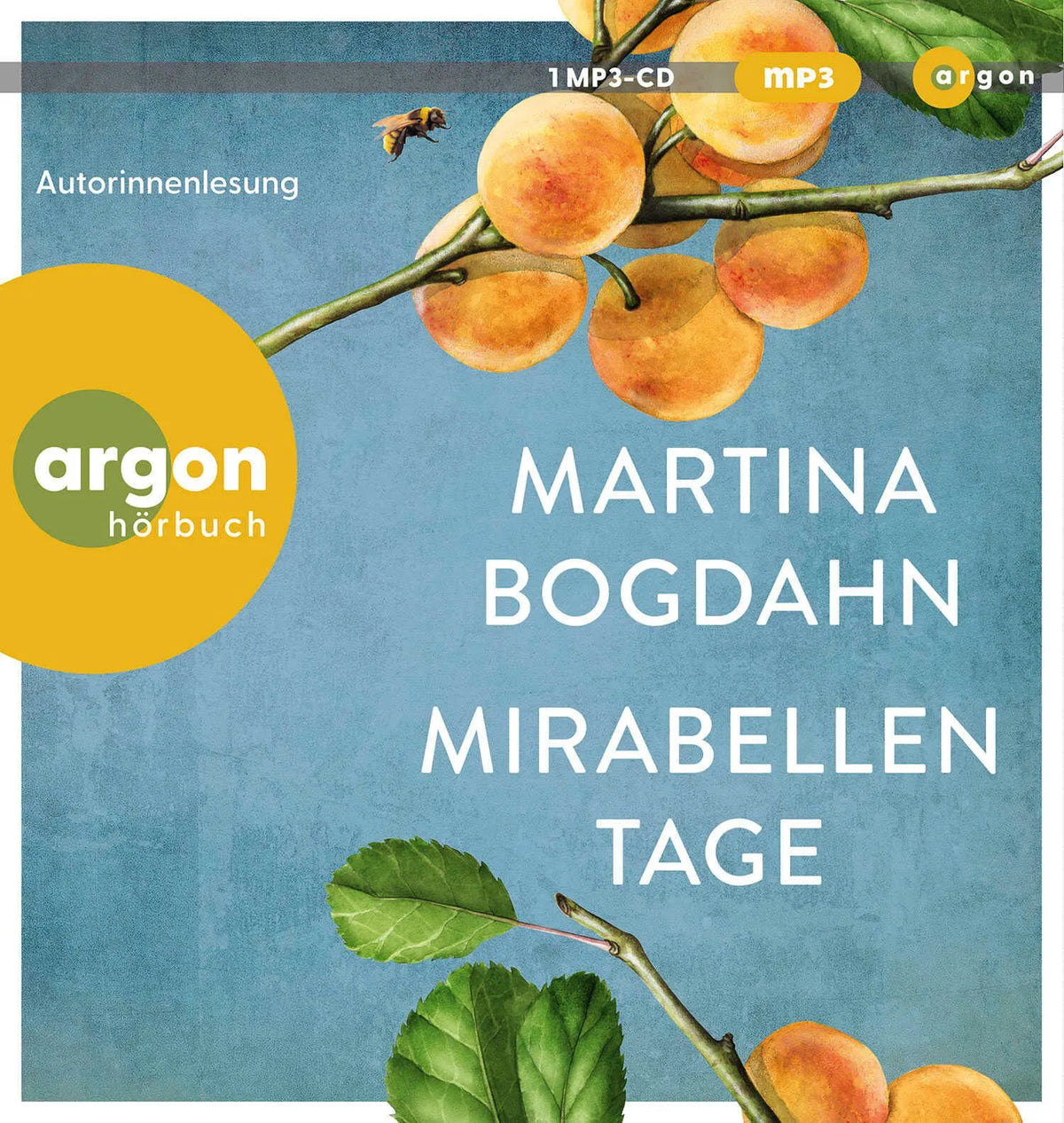 Cover: Mirabellentage (Hörbuch CD) von Martina Bogdahn