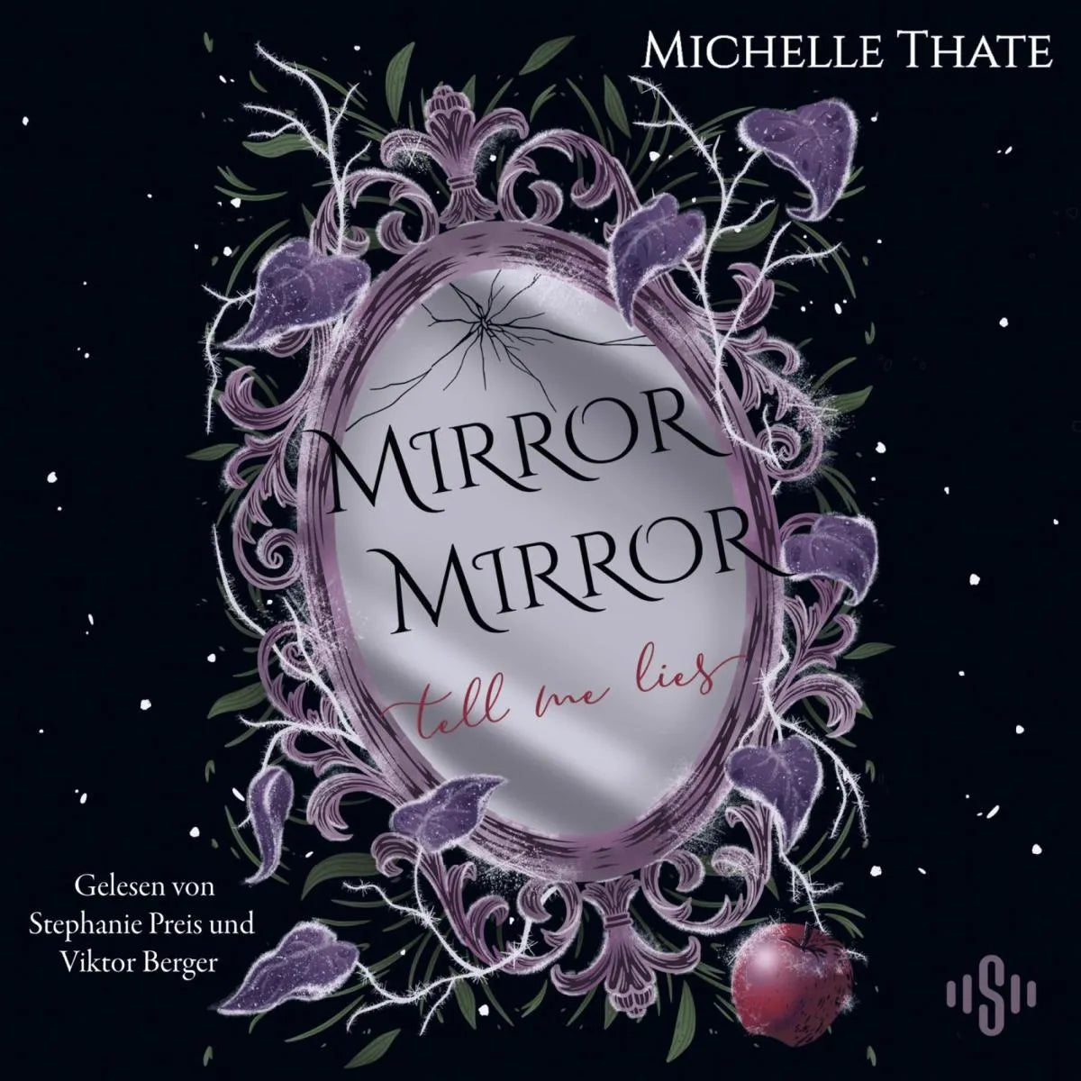 Cover: Mirror, Mirror, Tell me Lies (Hörbuch Download) von Michelle Thate