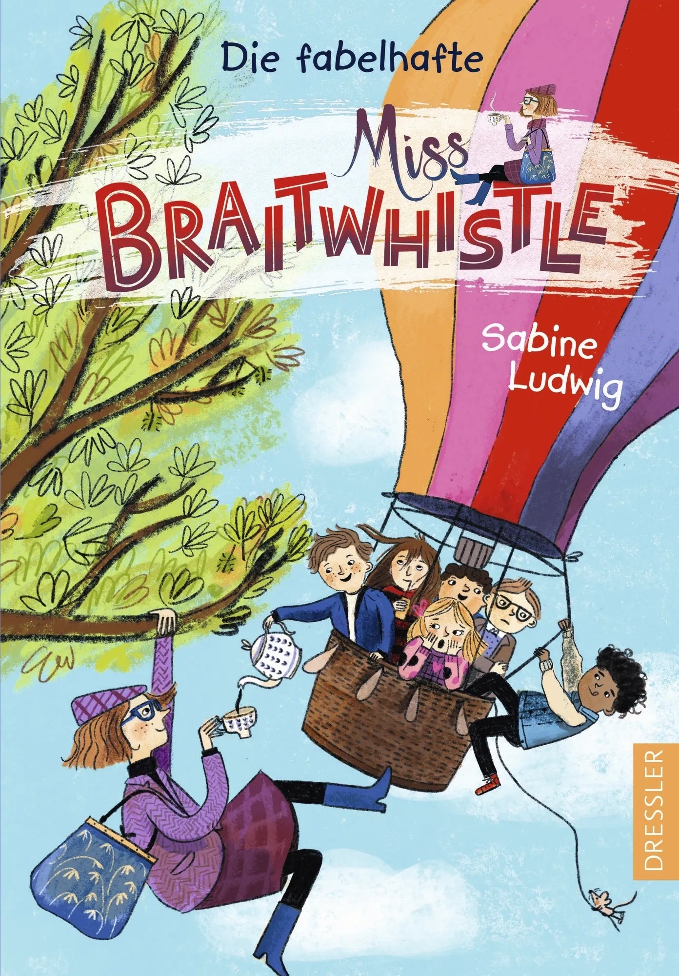 Buchcover von 'Miss Braitwhistle 1. Die fabelhafte Miss Braitwhistle. Neu illustriert von Andrea Stegmaier' - Gebundene Ausgabe von Sabine Ludwig