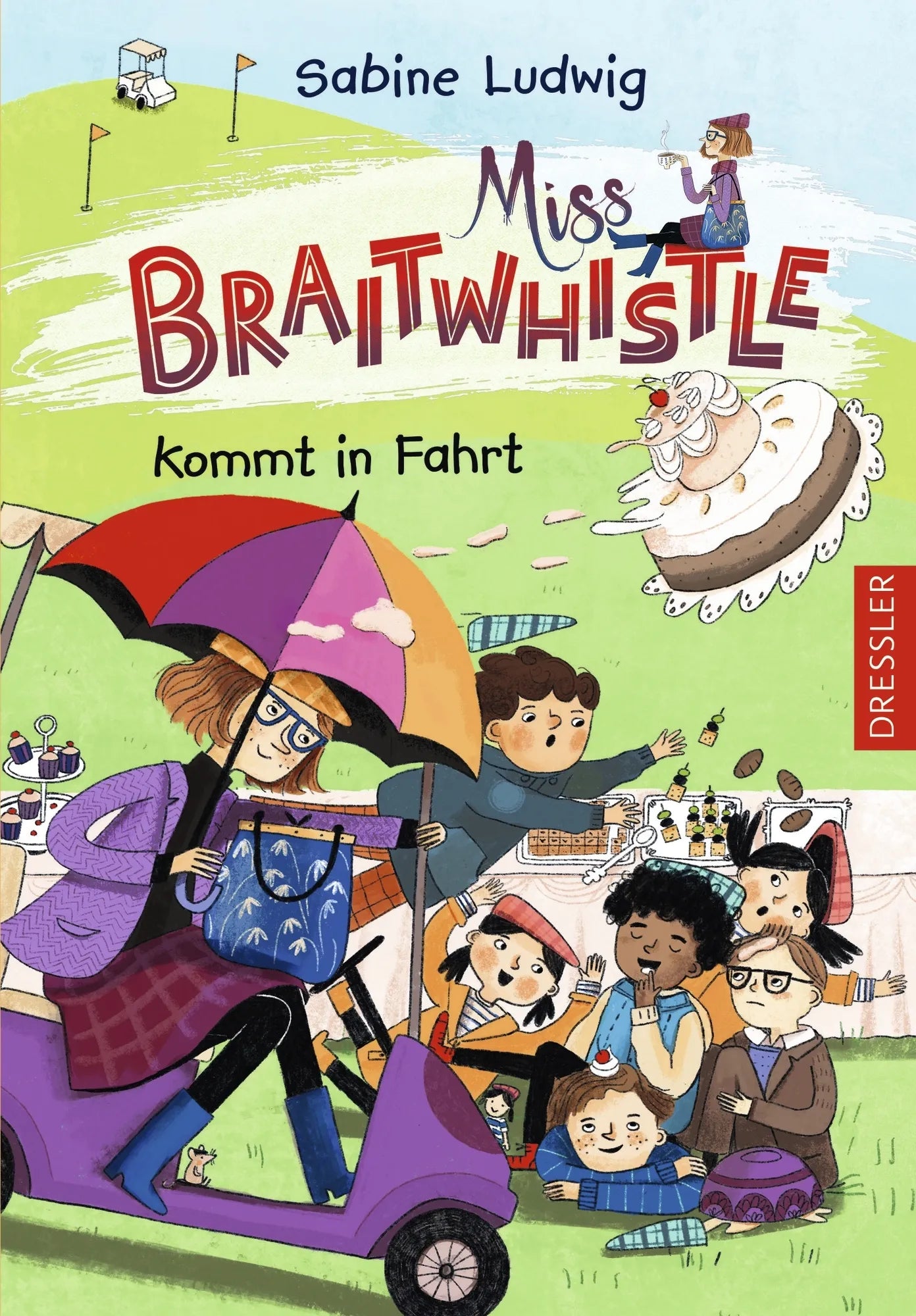 Buchcover von 'Miss Braitwhistle 2. Miss Braitwhistle kommt in Fahrt. Neu illustriert von Andrea Stegmaier' - Gebundene Ausgabe von Sabine Ludwig