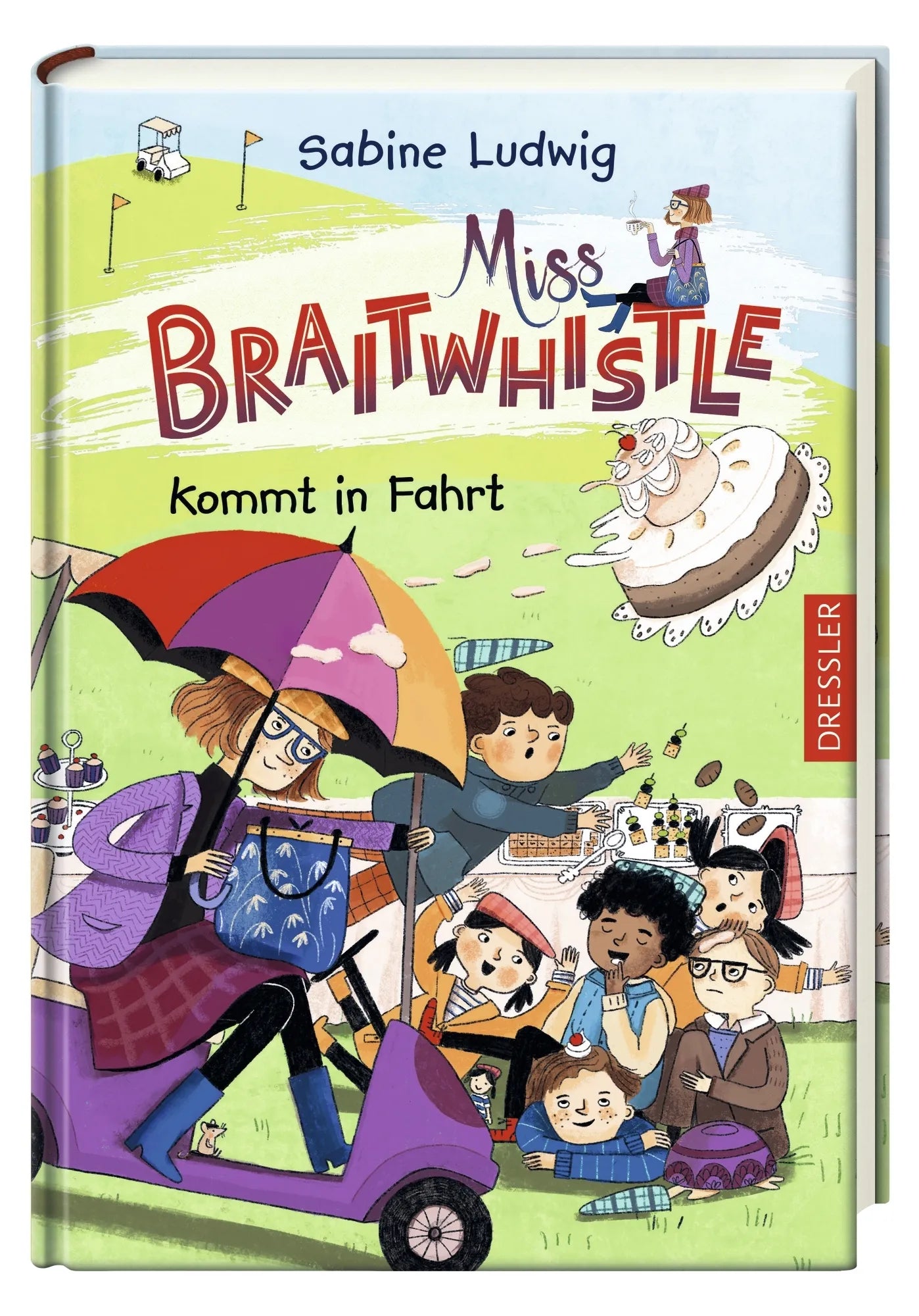 Produktansicht: Miss Braitwhistle 2. Miss Braitwhistle kommt in Fahrt. Neu illustriert von Andrea Stegmaier (Gebundene Ausgabe)