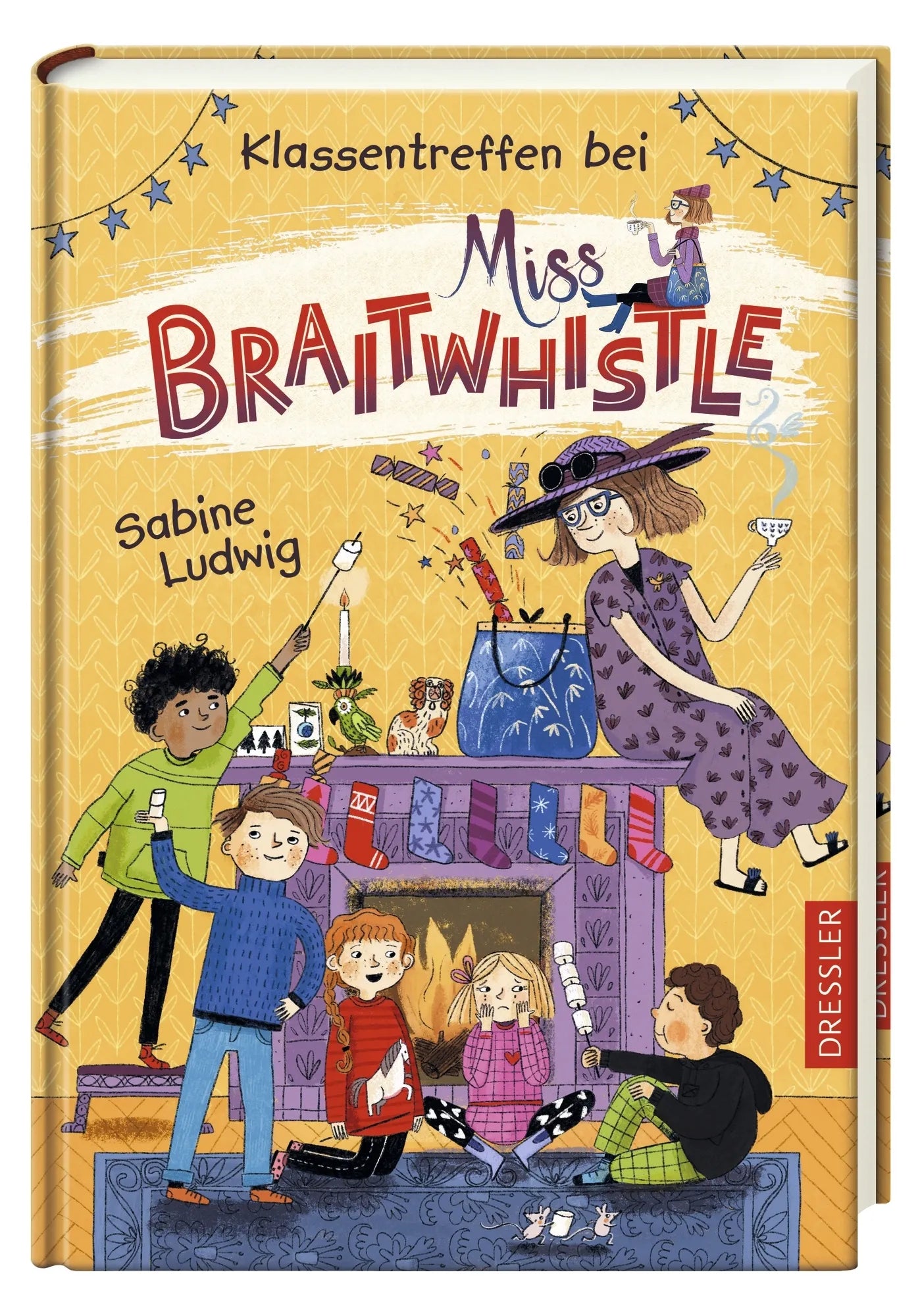 Produktansicht: Miss Braitwhistle 4. Klassentreffen bei Miss Braitwhistle. Neu illustriert von Andrea Stegmaier (Gebundene Ausgabe)