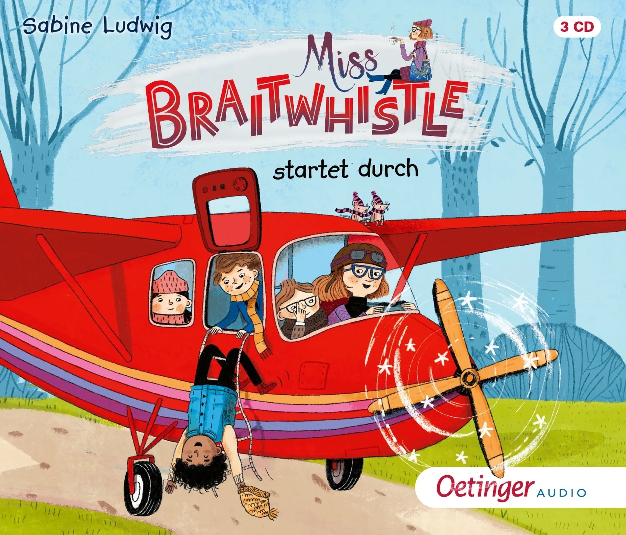 Cover: Miss Braitwhistle 6. Miss Braitwhistle startet durch (Hörbuch CD) von Sabine Ludwig