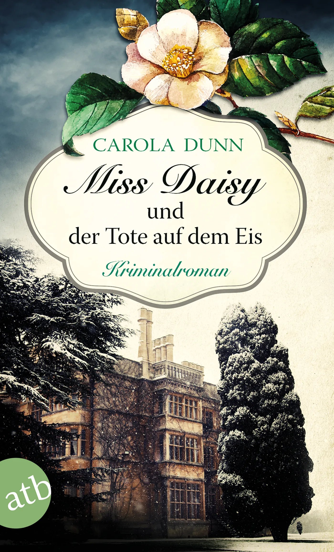 Buchcover von 'Miss Daisy und der Tote auf dem Eis' - Taschenbuch von Carola Dunn