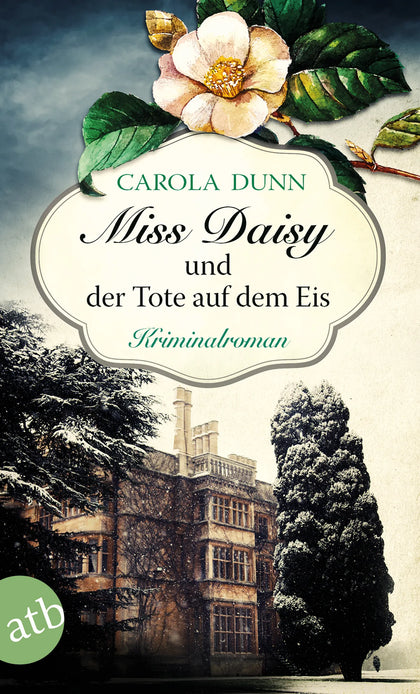 Buchcover von 'Miss Daisy und der Tote auf dem Eis' - Taschenbuch von Carola Dunn