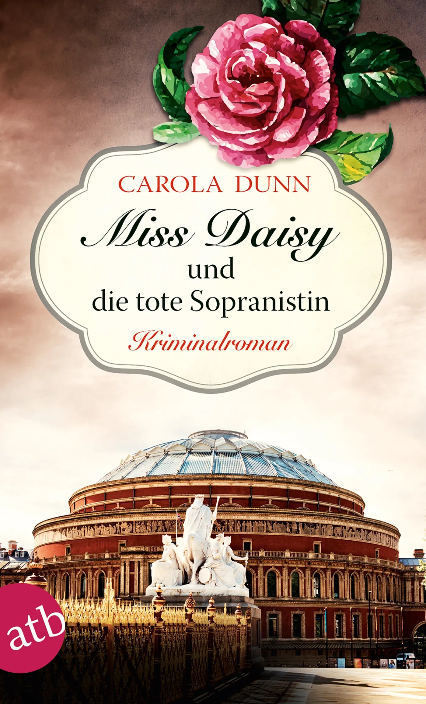 Buchcover von 'Miss Daisy und die tote Sopranistin' - Taschenbuch von Carola Dunn