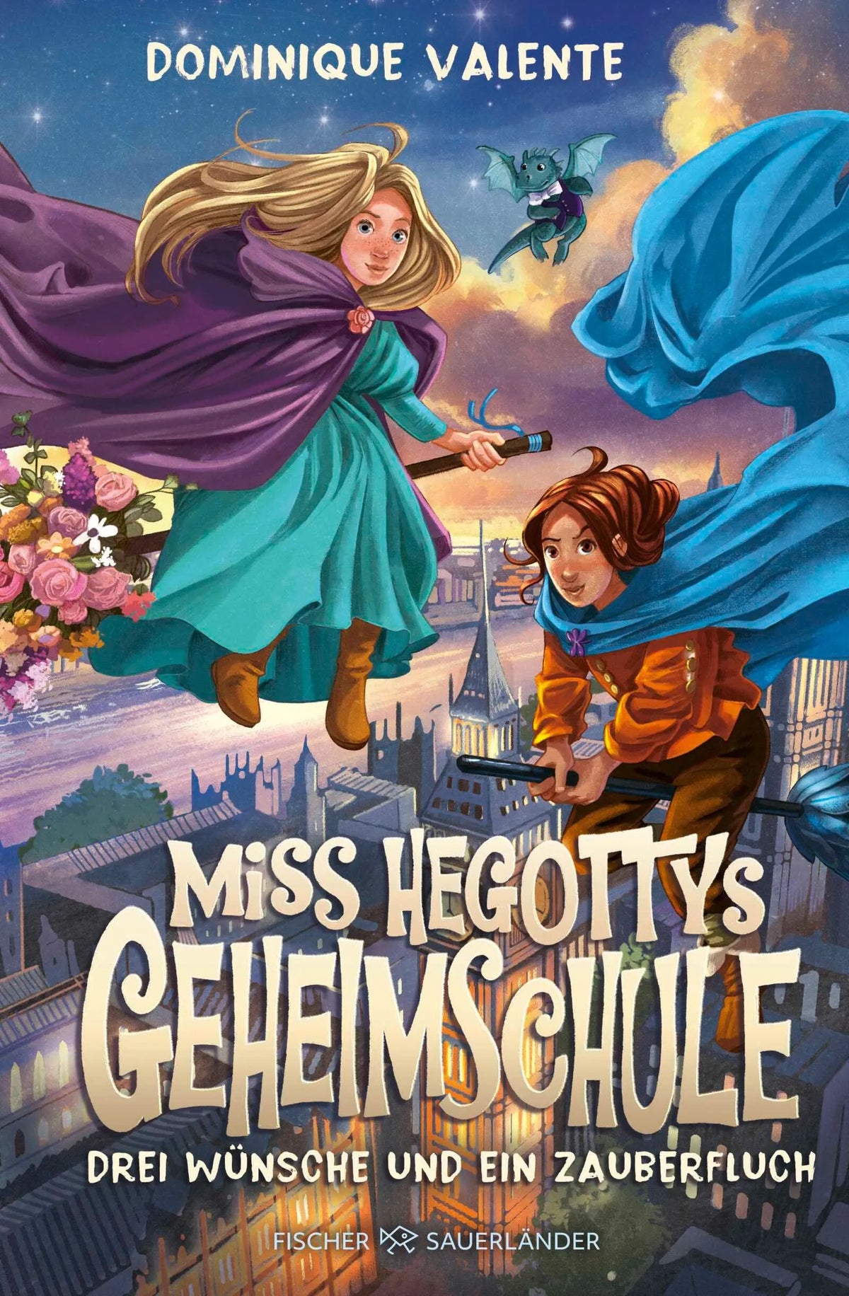 Cover: Miss Hegottys Geheimschule ‒ Drei Wünsche und ein Zauberfluch (Hardcover) von Dominique Valente