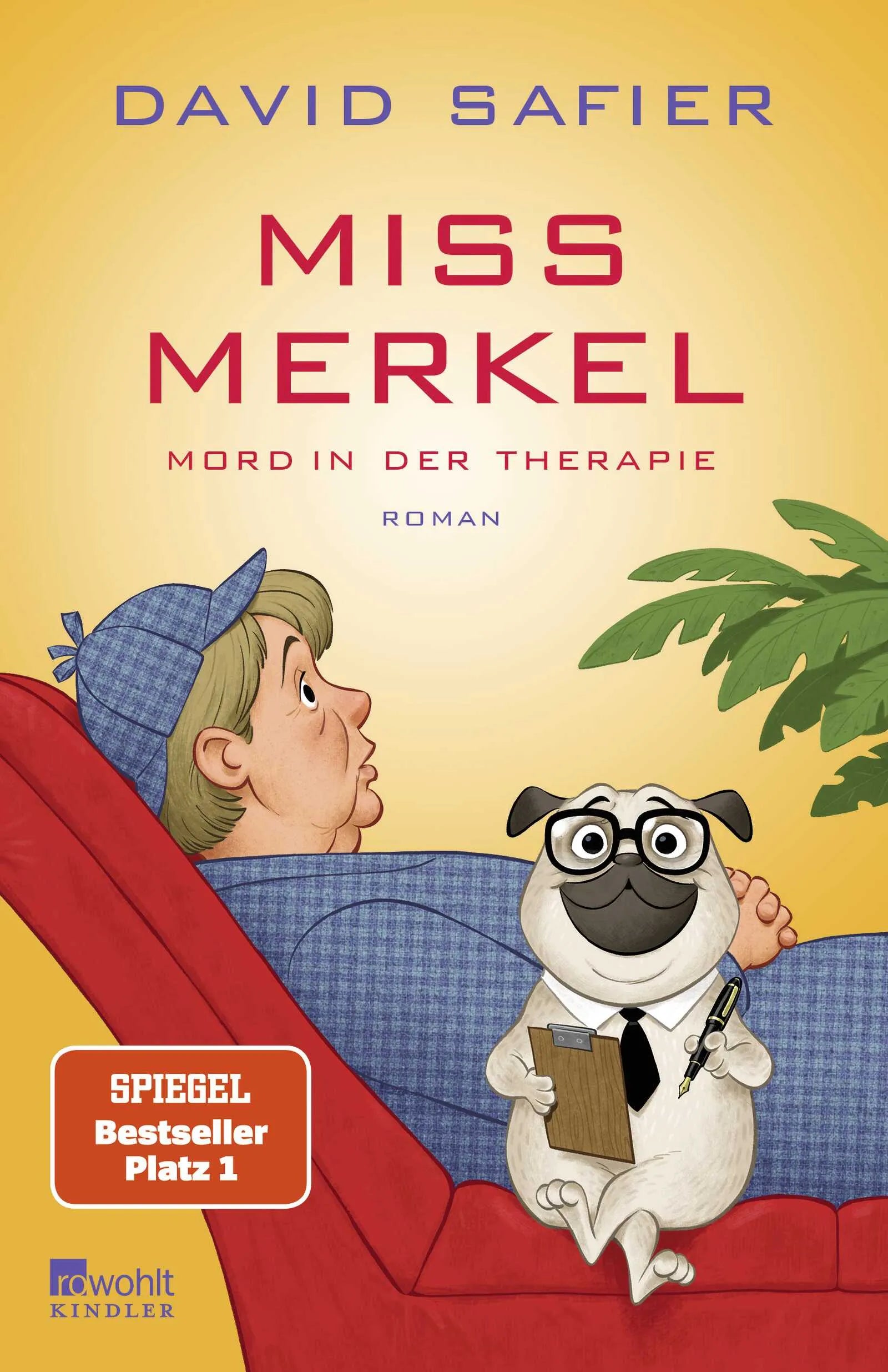 Buchcover von 'Miss Merkel: Mord in der Therapie' - Paperback von David Safier