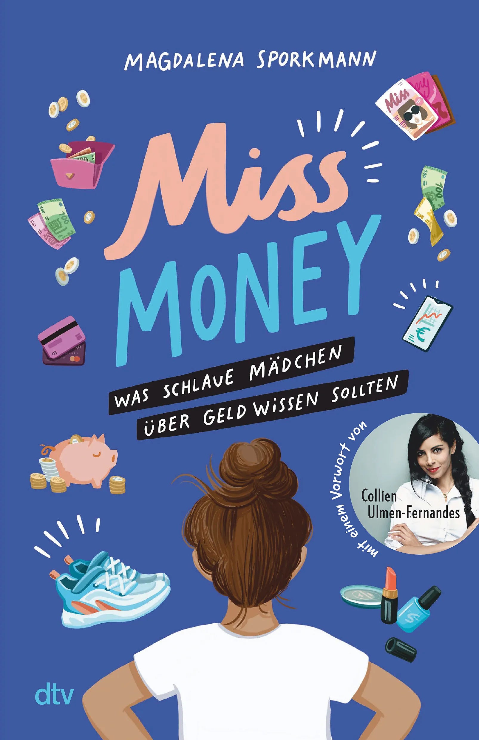 Buchcover von 'Miss Money – Was schlaue Mädchen über Geld wissen sollten' - Paperback von Magdalena Sporkmann
