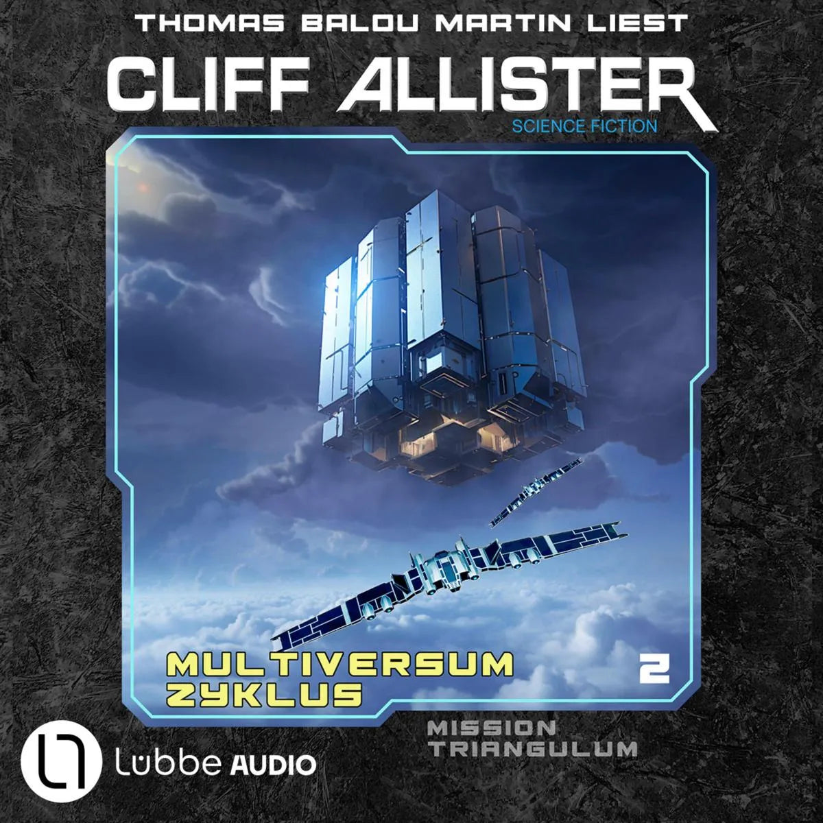 Cover: Mission Triangulum (Hörbuch Download) von Cliff Allister