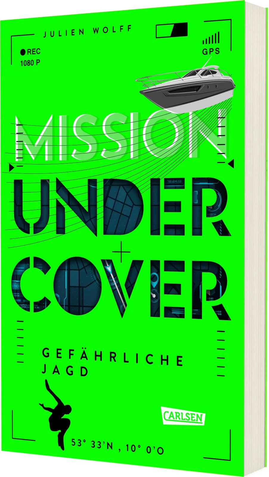 Buchcover von 'Mission Undercover 2: Gefährliche Jagd' - Taschenbuch von Julien Wolff