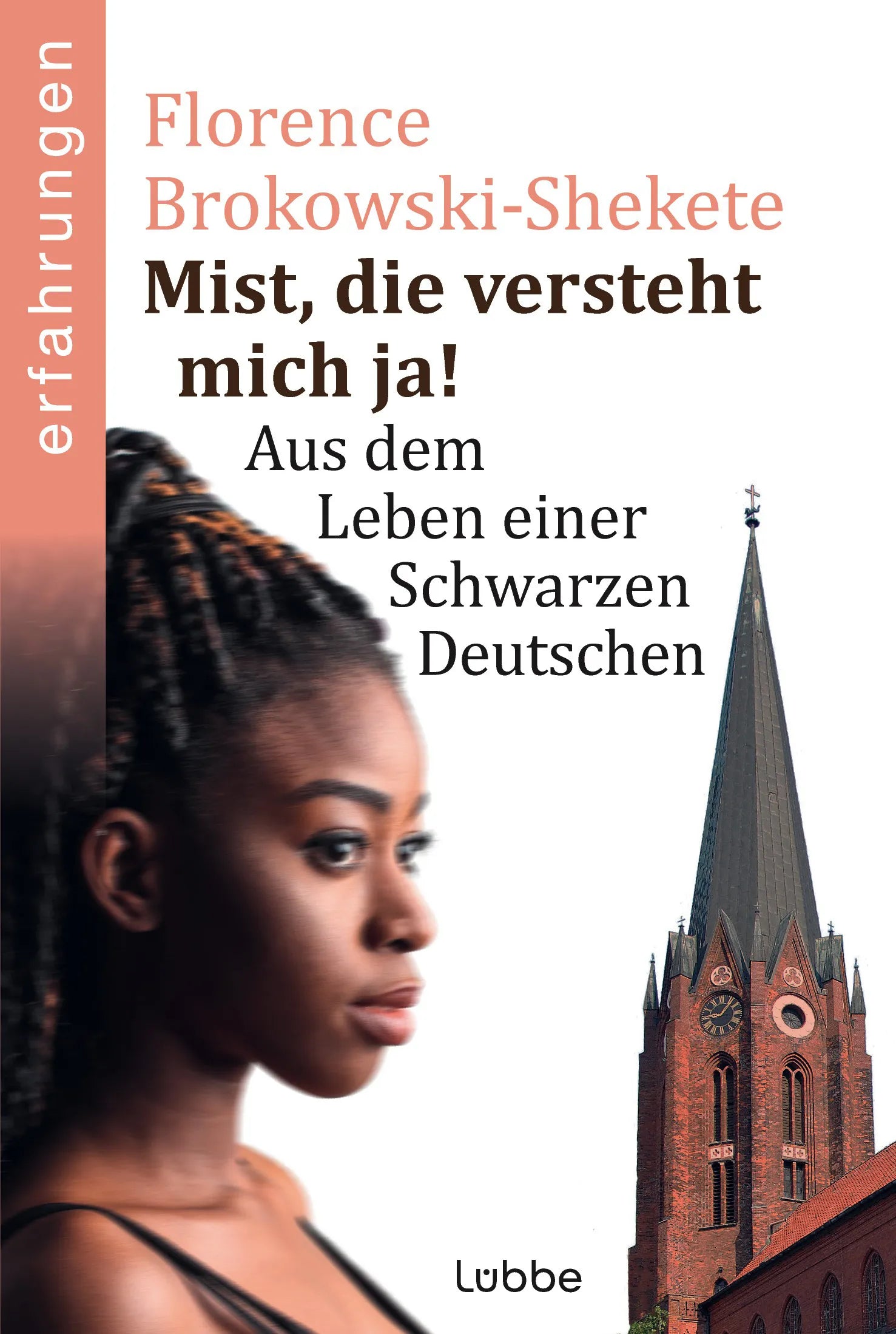 Buchcover von 'Mist, die versteht mich ja!' - Taschenbuch von Florence Brokowski-Shekete