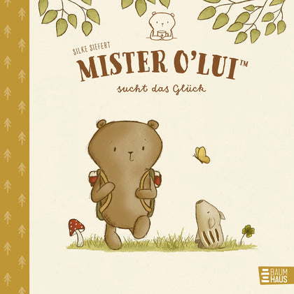 Buchcover von 'Mister O'Lui sucht das Glück' - Gebundene Ausgabe von Silke Siefert