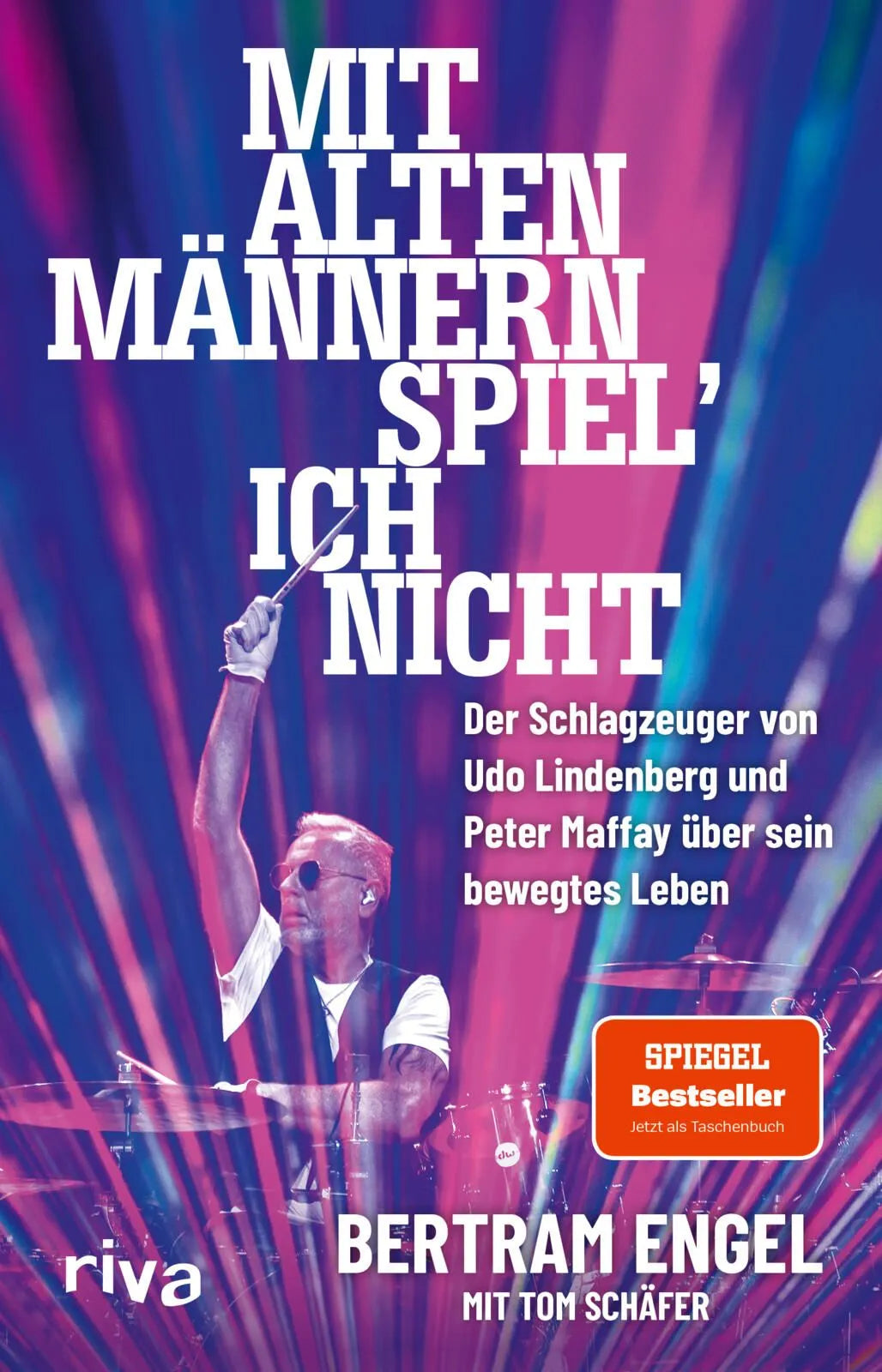 Cover: Mit alten Männern spiel’ ich nicht (Taschenbuch) von Bertram Engel