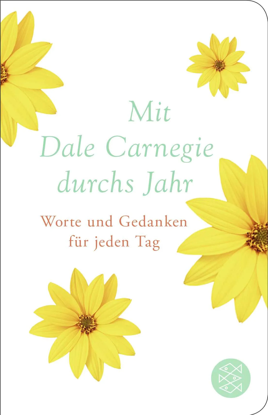 Buchcover von 'Mit Dale Carnegie durchs Jahr' - Gebundene Ausgabe von Dale Carnegie