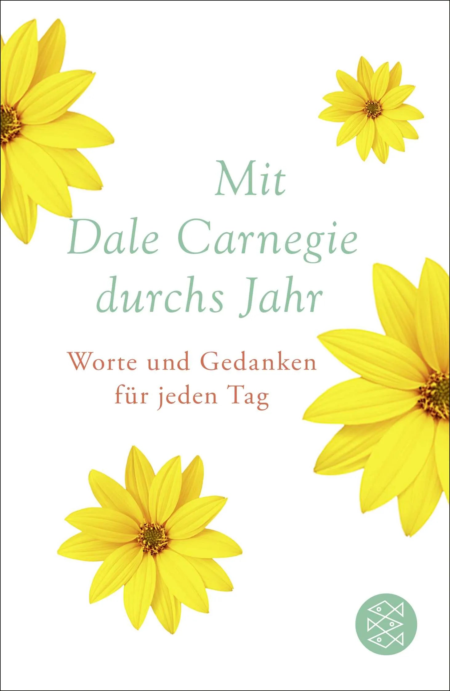 Buchcover von 'Mit Dale Carnegie durchs Jahr' - Gebundene Ausgabe von Dale Carnegie