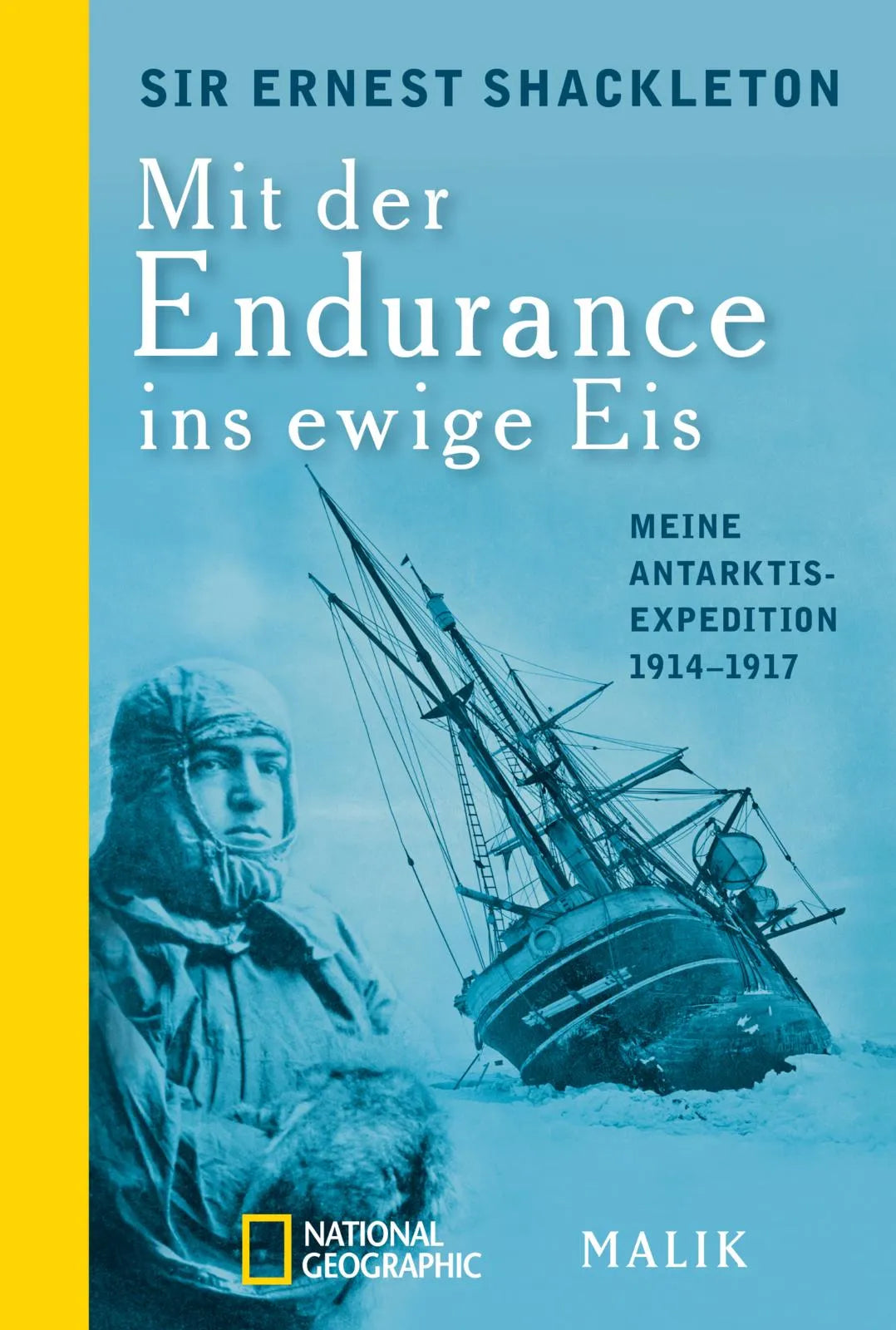 Buchcover von 'Mit der Endurance ins ewige Eis' - Taschenbuch von Ernest Shackleton