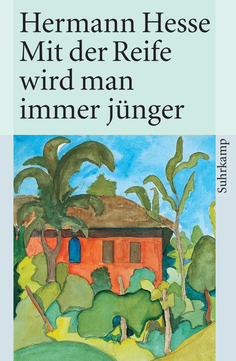 Buchcover von 'Mit der Reife wird man immer jünger' - Gebundene Ausgabe von Hermann Hesse