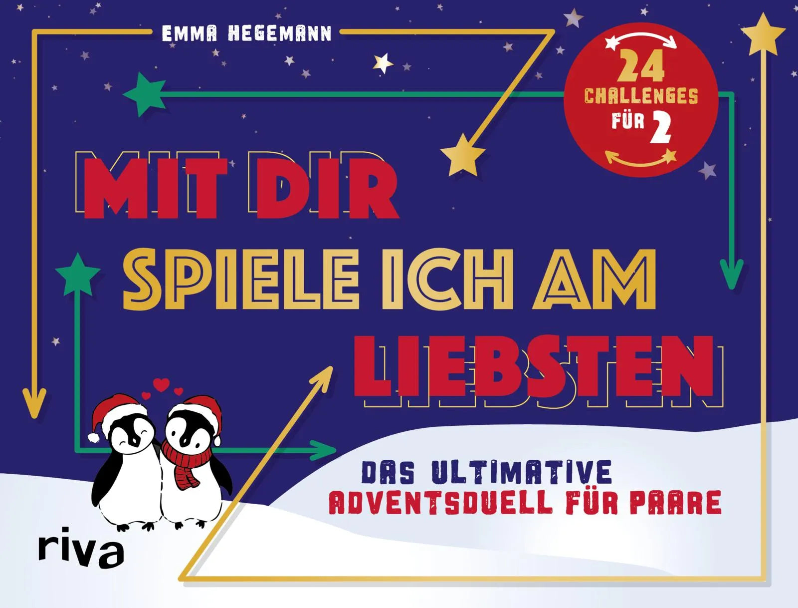 Cover: Mit dir spiele ich am liebsten – Der ultimative Paarduell-Adventskalender (Hardcover) von Emma Hegemann