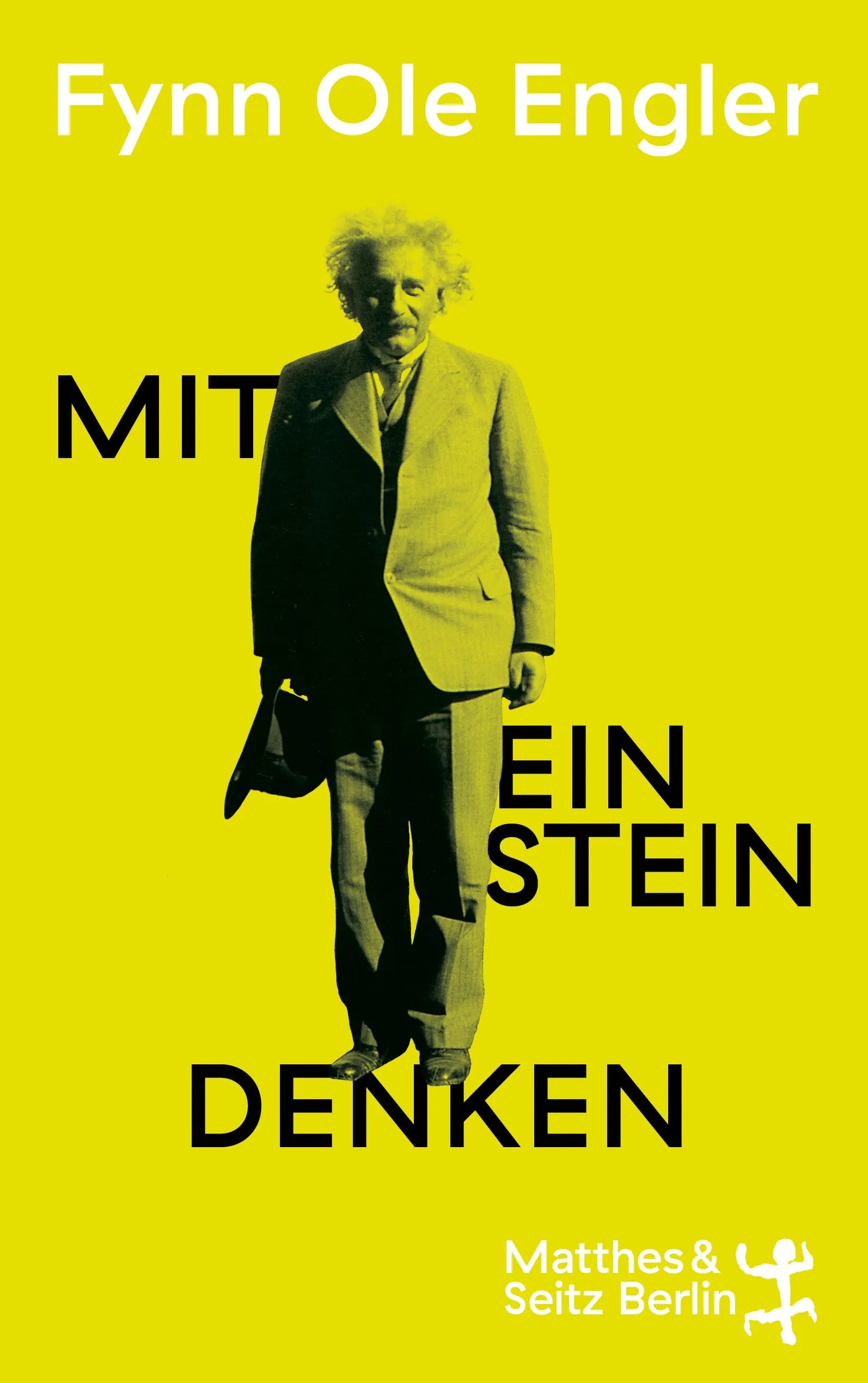 Cover: Mit Einstein denken (E-Book) von Fynn Ole Engler