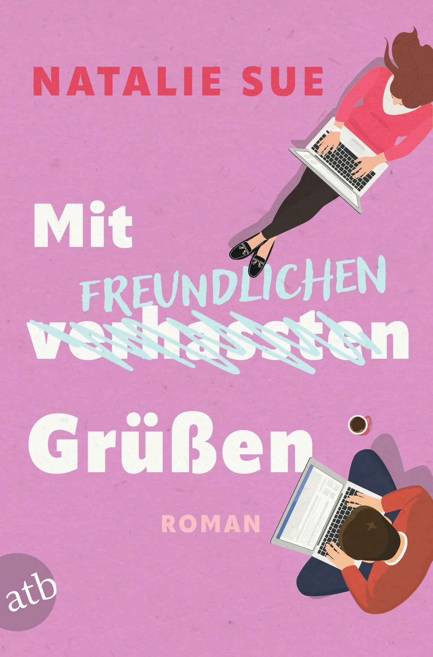 Buchcover von 'Mit freundlichen Grüßen' - Taschenbuch von Natalie Sue