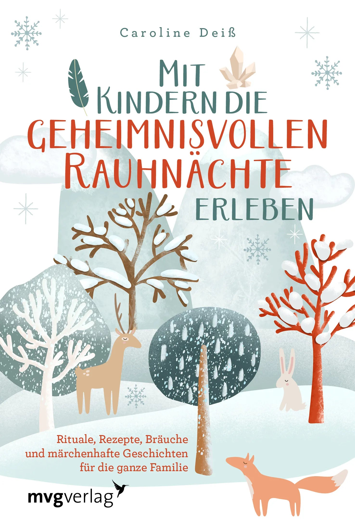 Buchcover von 'Mit Kindern die geheimnisvollen Rauhnächte erleben' - Gebundene Ausgabe von Caroline Deiß