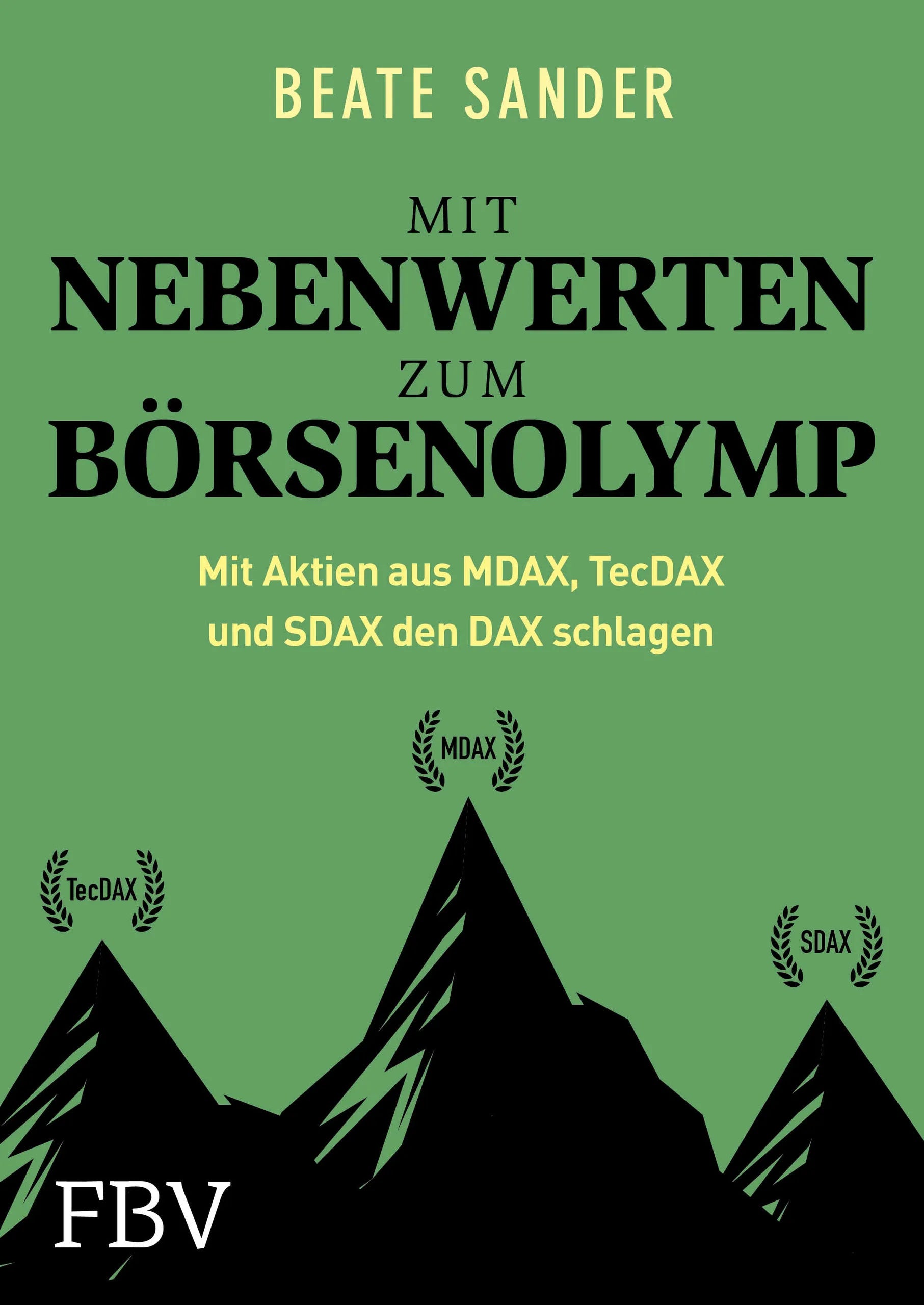 Buchcover von 'Mit Nebenwerten zum Börsenolymp' - Gebundene Ausgabe von Beate Sander
