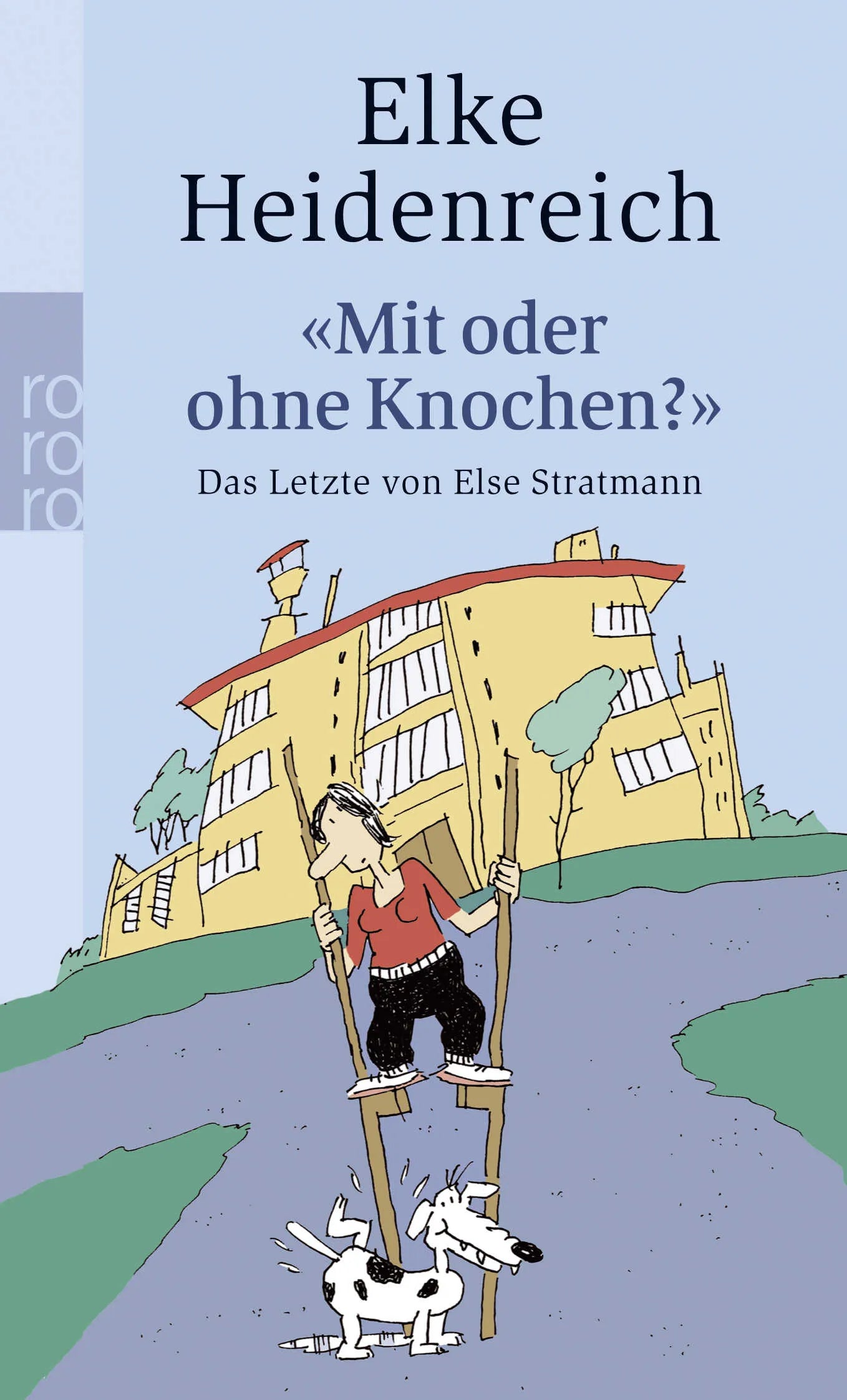 Buchcover von '"Mit oder ohne Knochen?"' - Taschenbuch von Elke Heidenreich